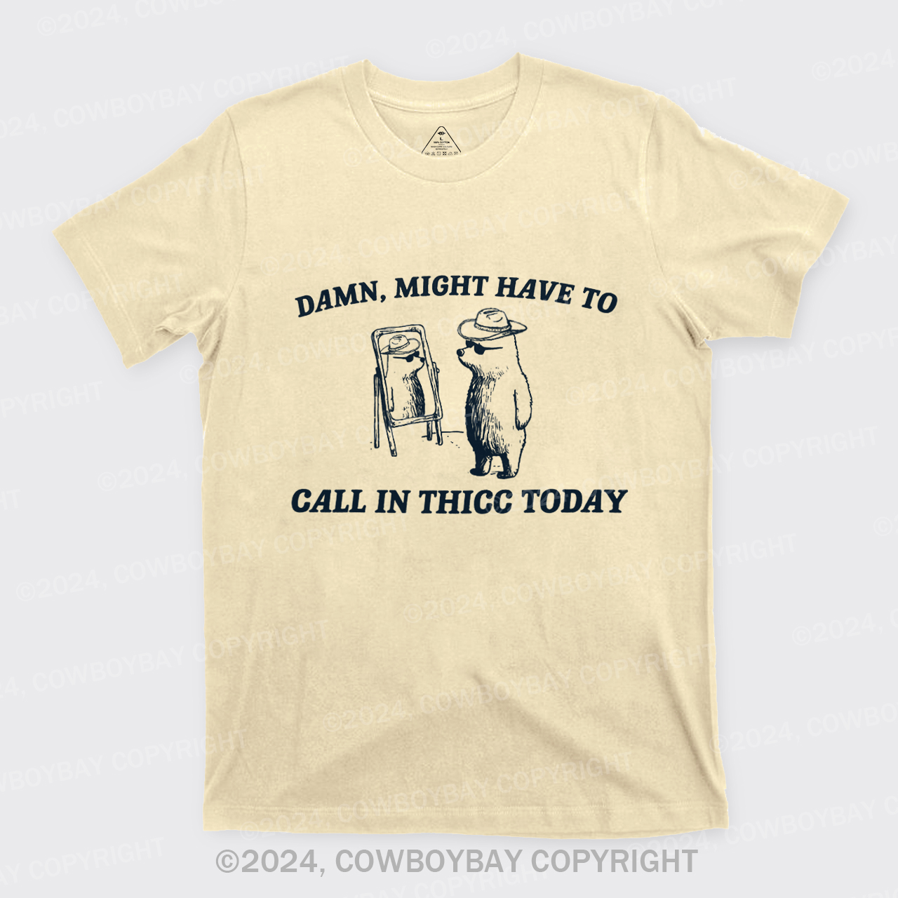 Damn,Might Have To Call In Thicc Today T-Shirts