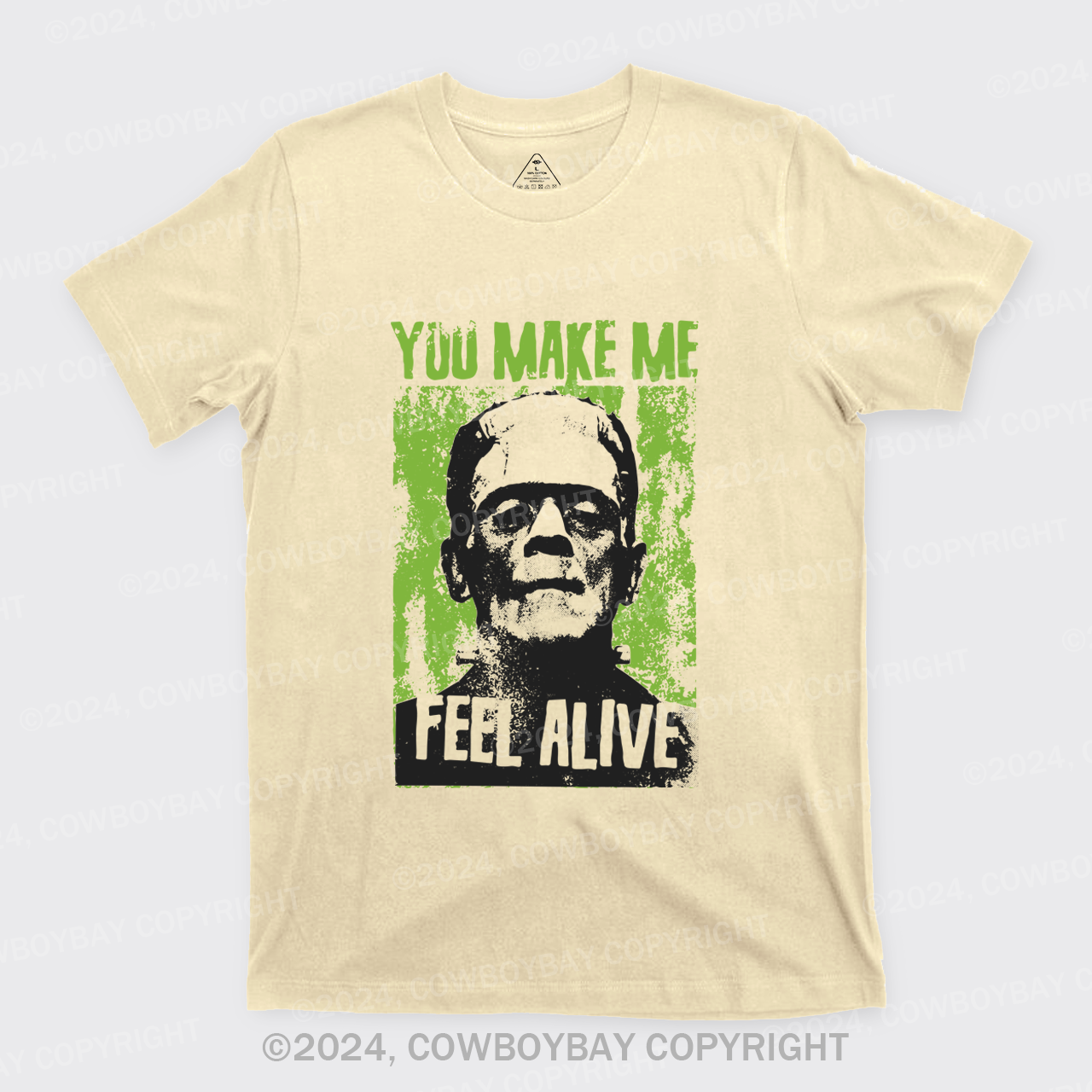 You Make Me Feel Alive Frankenstein T-Shirts