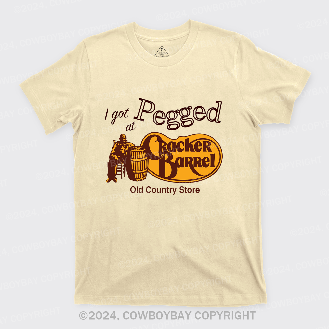 I Got Pegged at Cracker Barrel Old Country Store T-Shirts