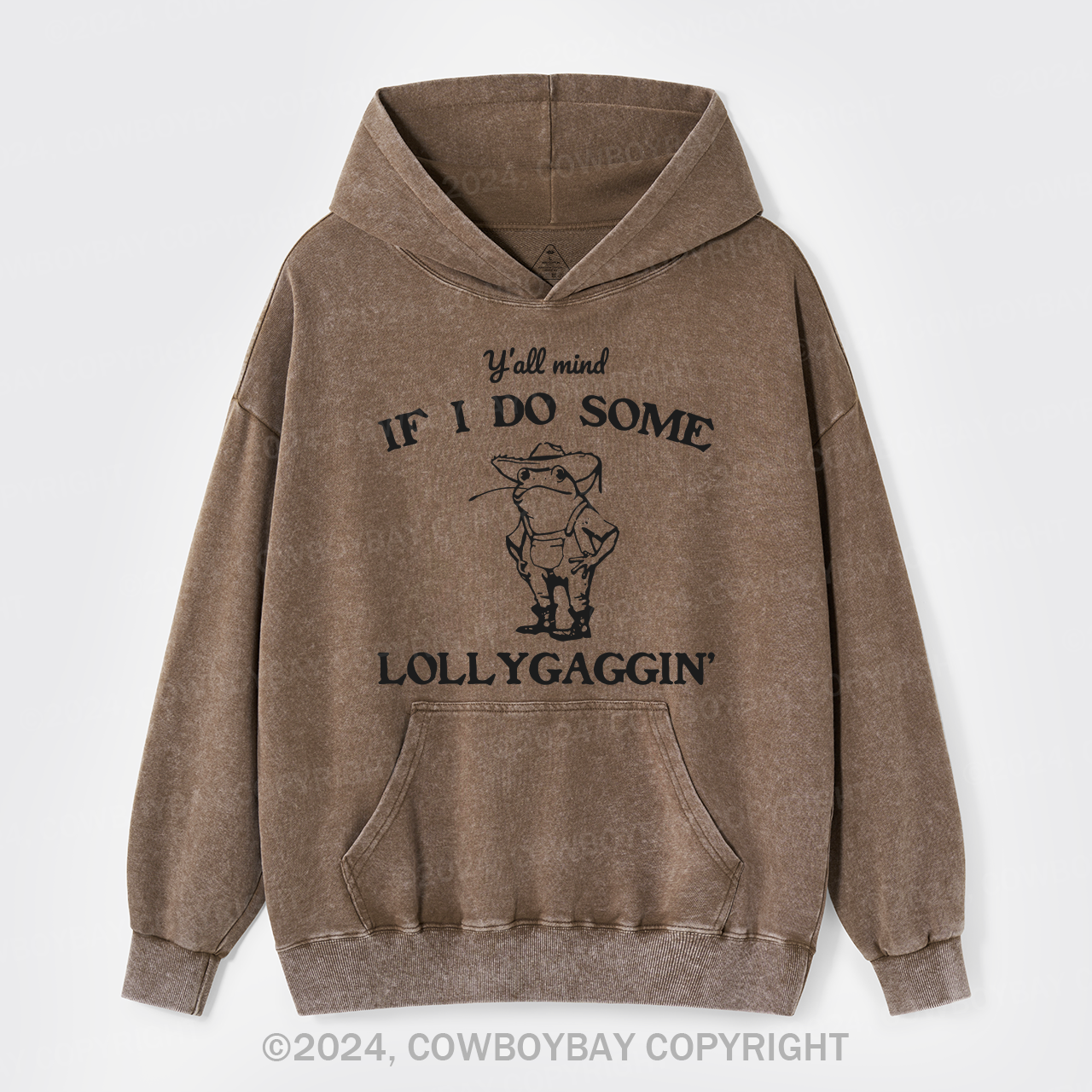 Y'all Mind If I Do Some Lollygaggin' Garment-Dye Hoodies