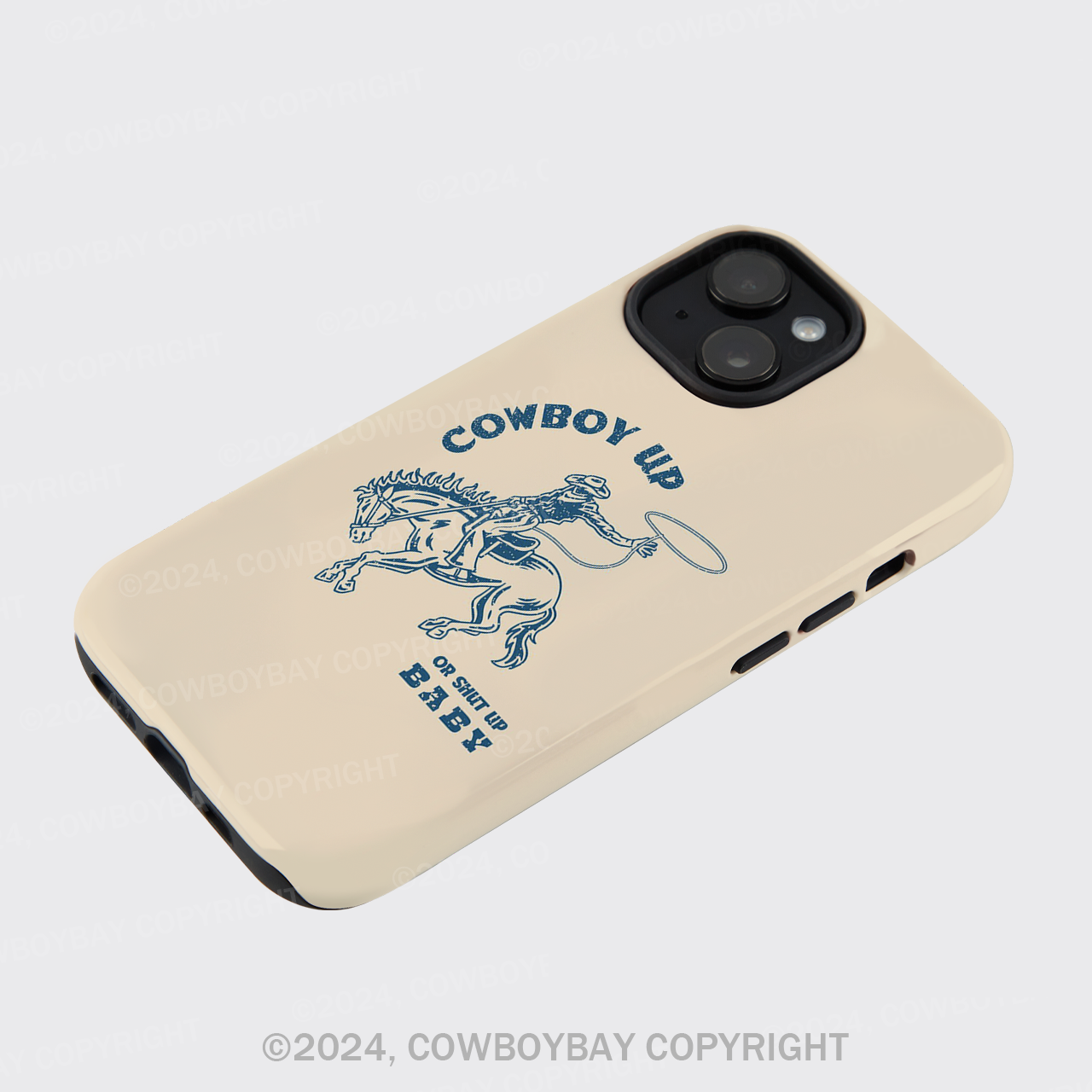 Cowboy Up Or Shut Up Baby Phone Case