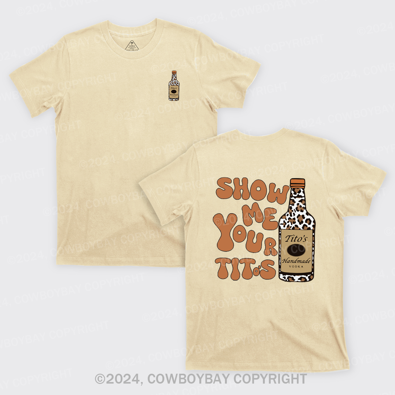 Show Me Your Tito's Vodka T-Shirts