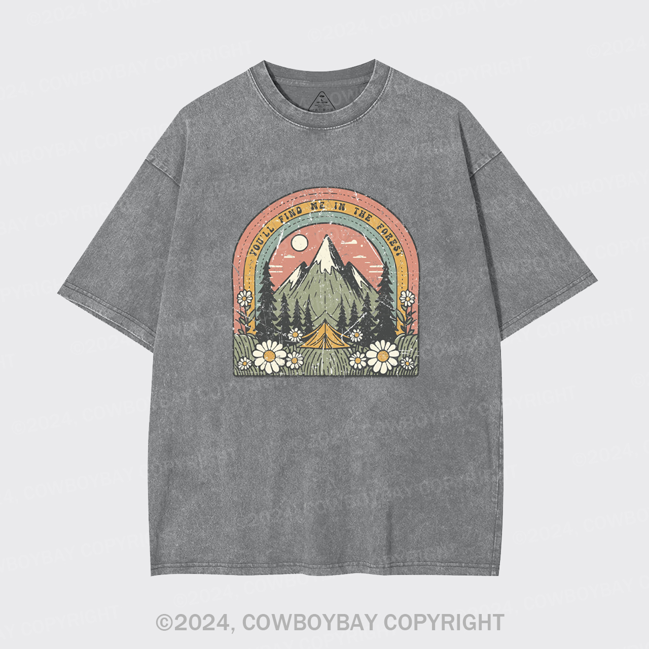 You'll Find Me In The Forest Garment-dye Tees