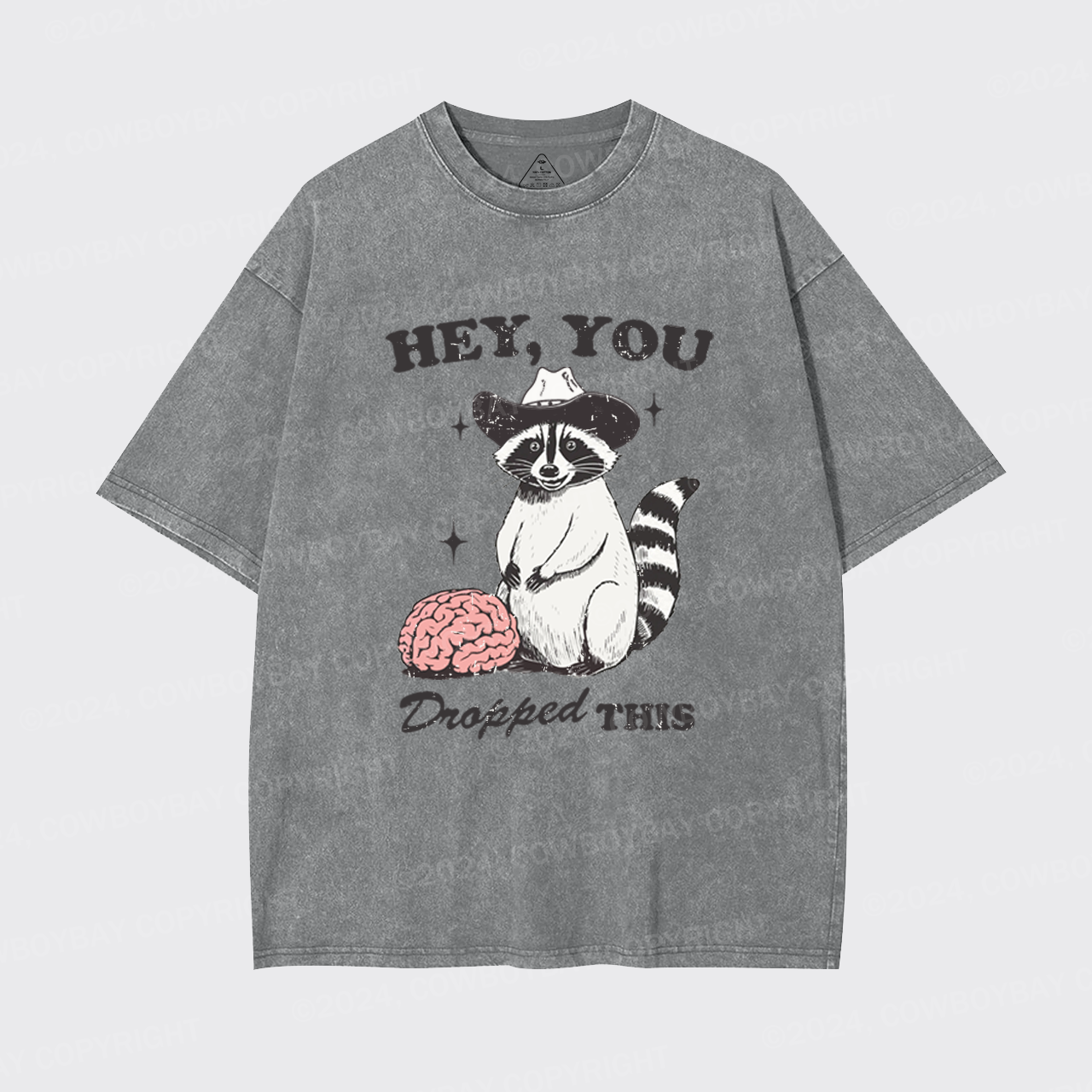 Hey, You Dropped This Garment-dye Tees