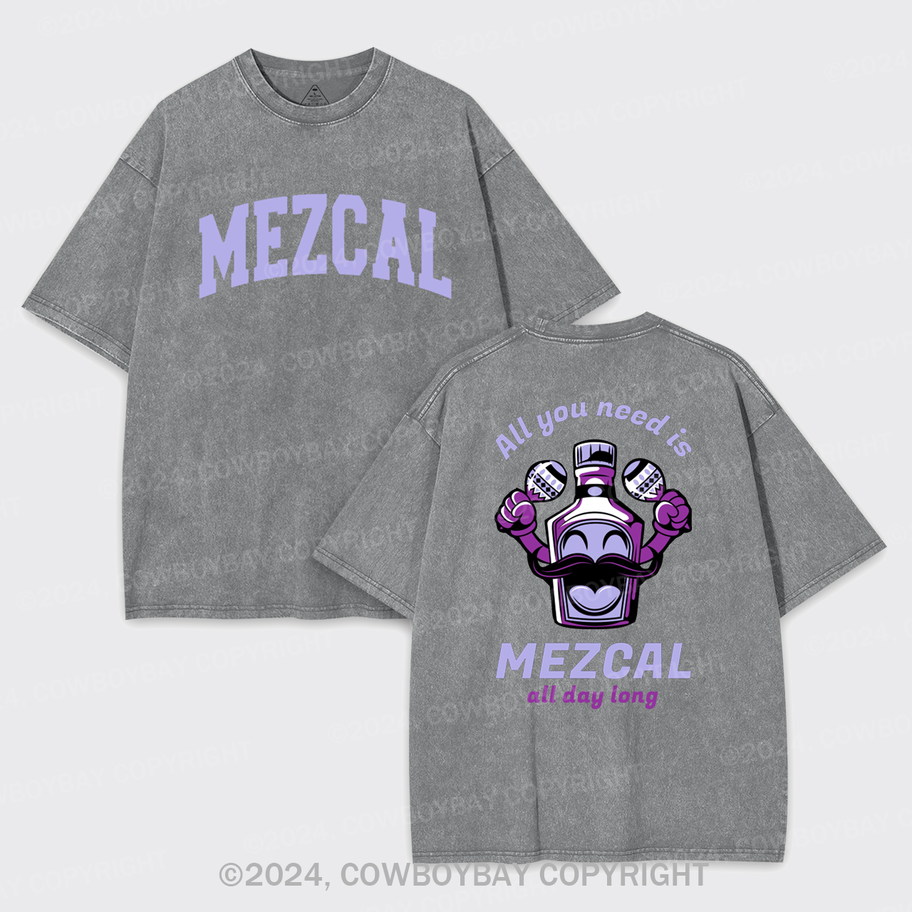 All You Need Is Mezcal Garment-dye Tees