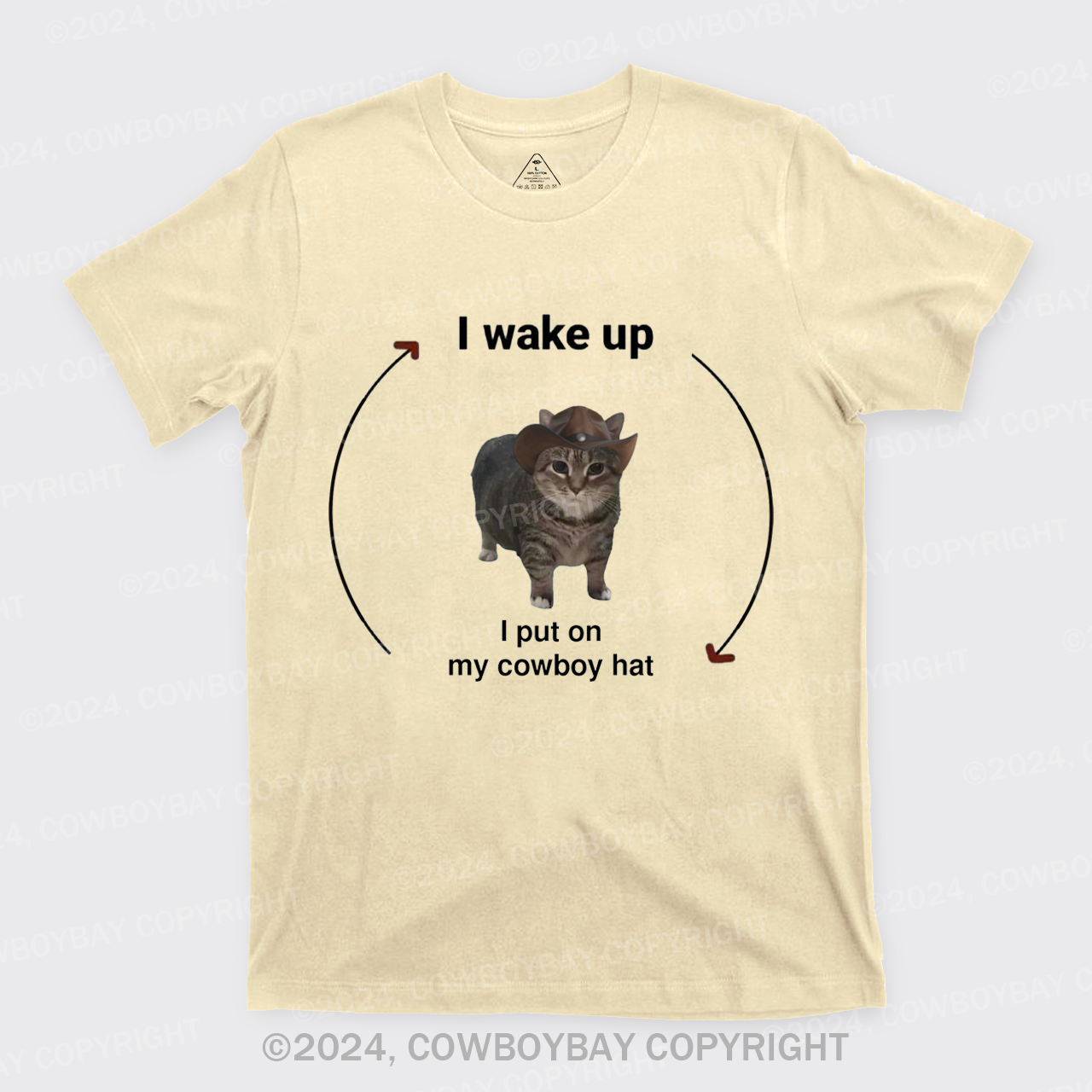 I Wake Up,I Put On My Cowboy Hat T-Shirts