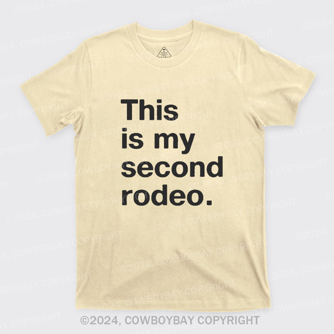 This is My Second Rodeo T-Shirts