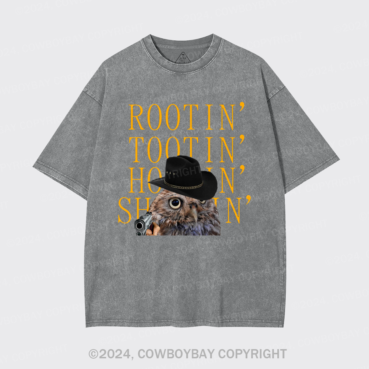 Rootin' Tootin' Hootin' Shootin' Garment-dye Tees