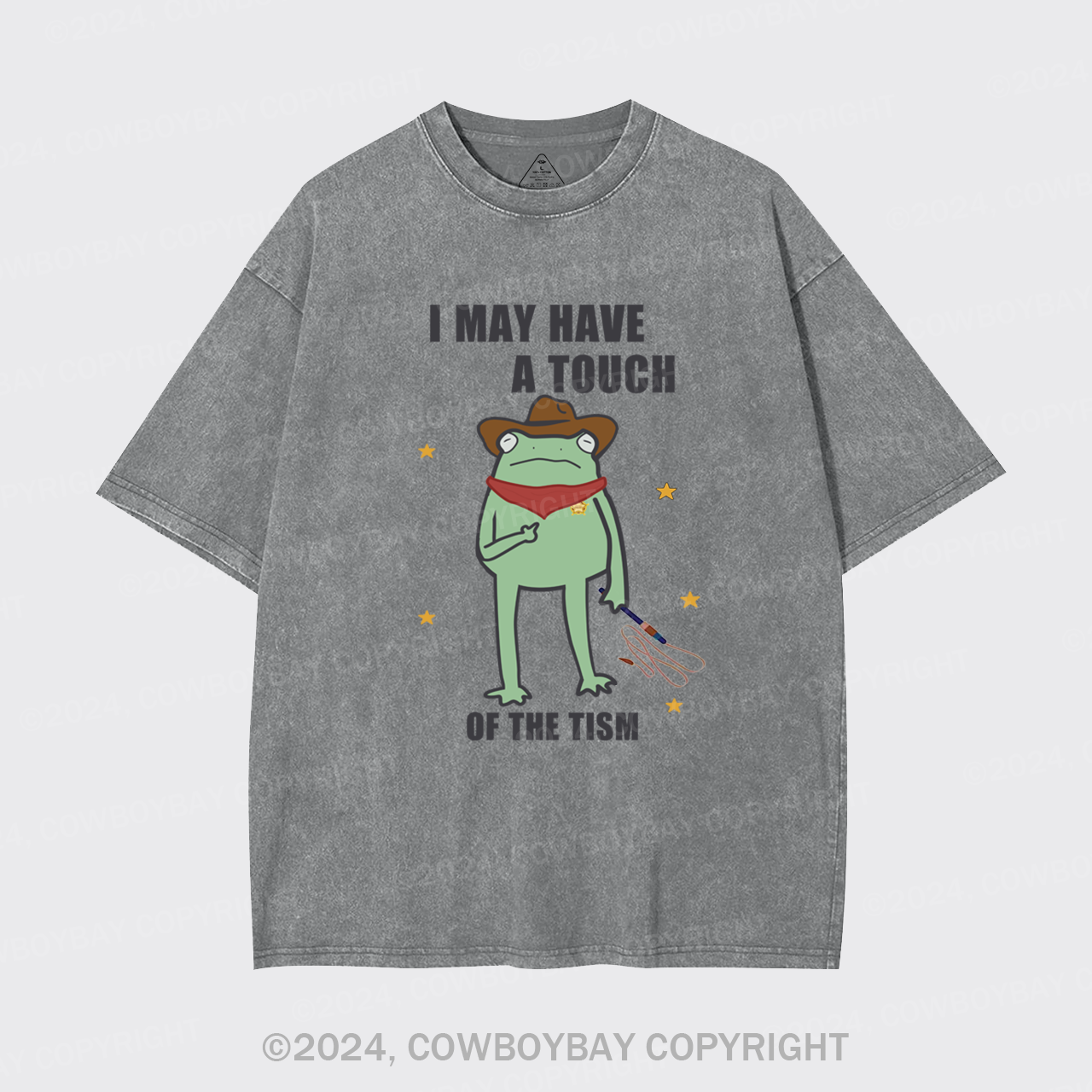 I May Have A Touch Of The Tism Garment-dye Tees