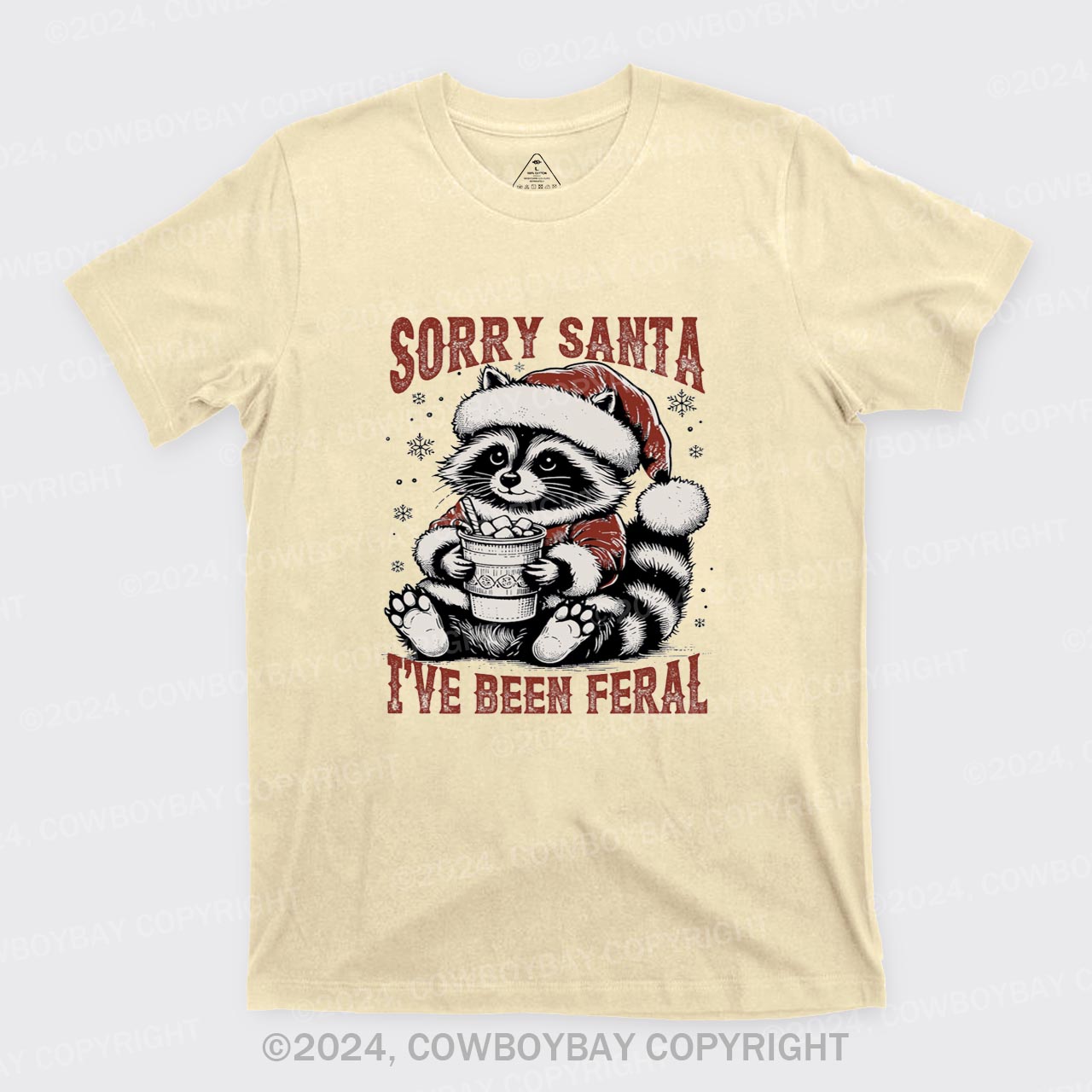 Sorry Santa I've Been Feral T-Shirts