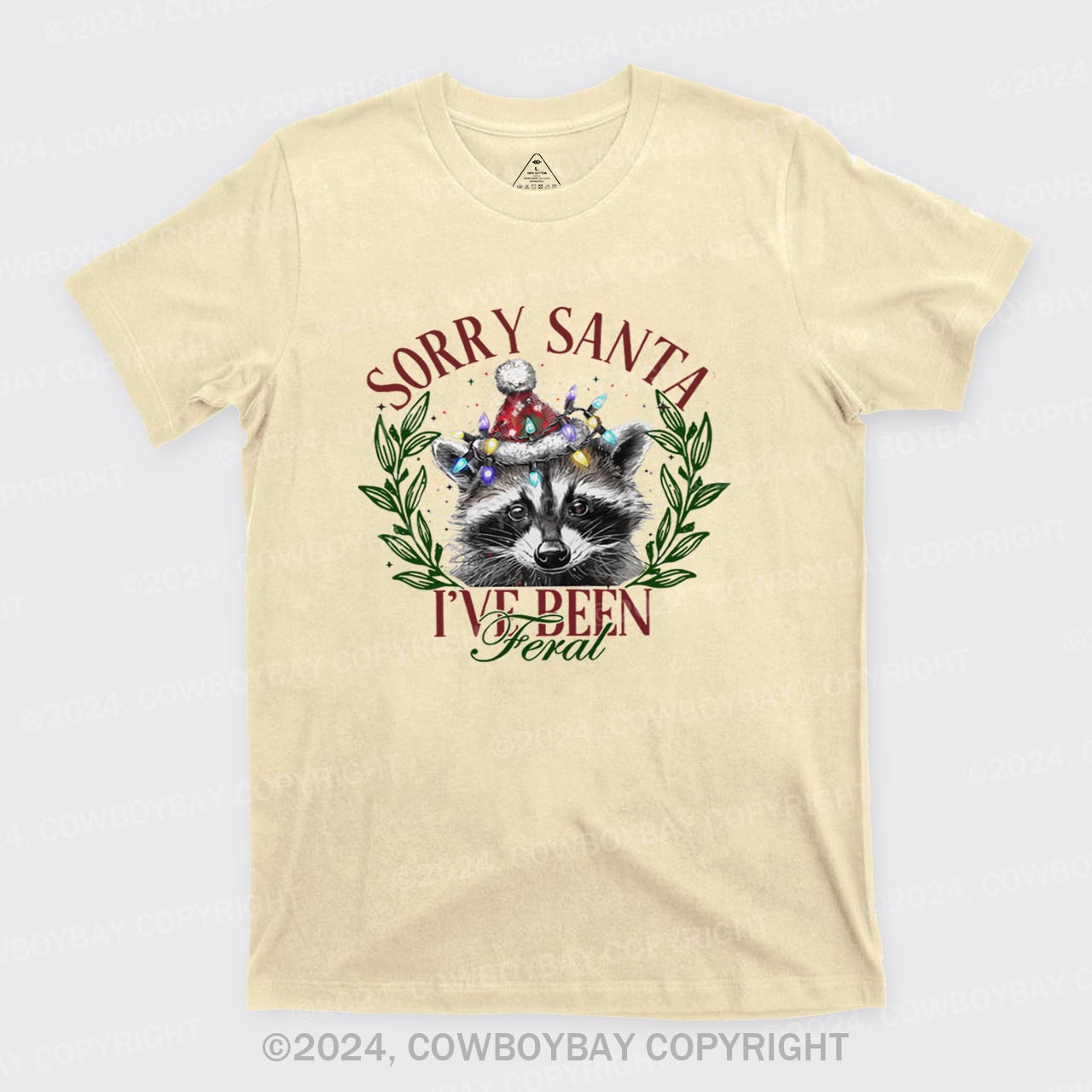 I'm Sorry, Santa, I'm So Wild T-Shirts