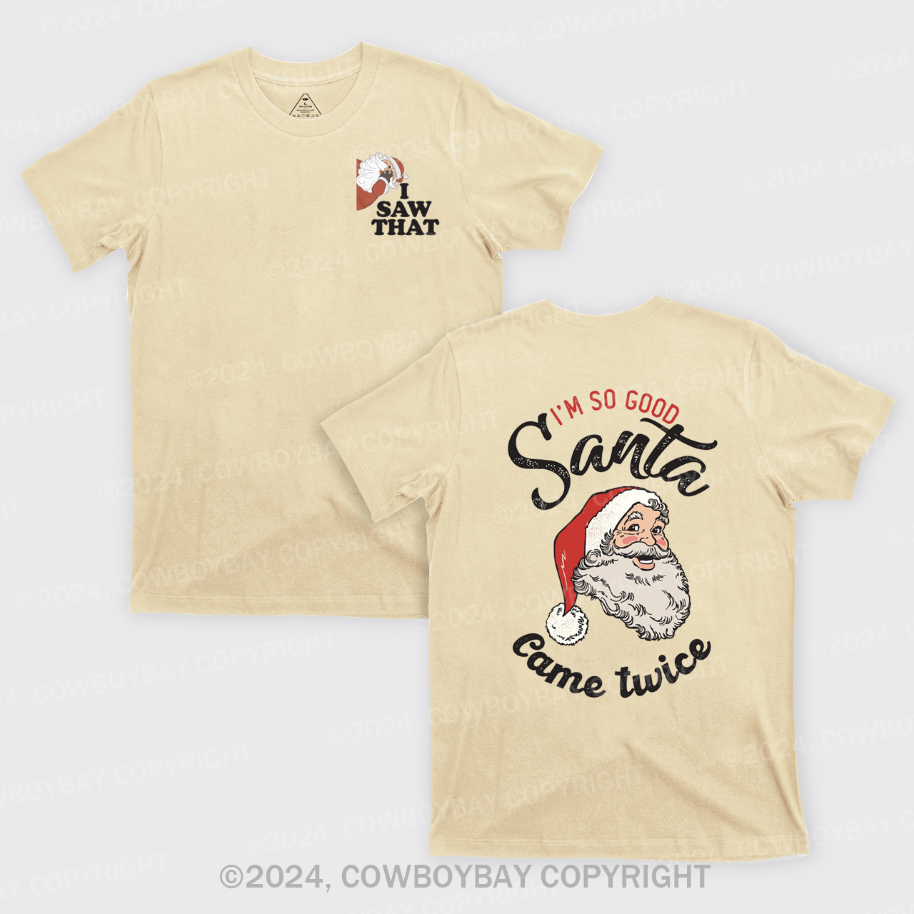 Angry Santa I Saw That T-Shirts