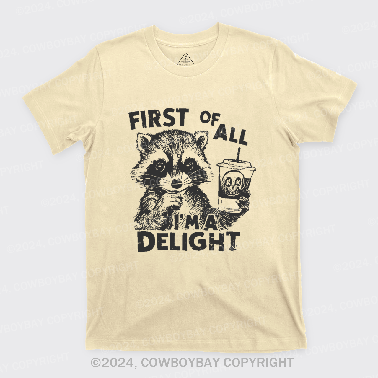 First Of All I'm A Delight T-Shirts