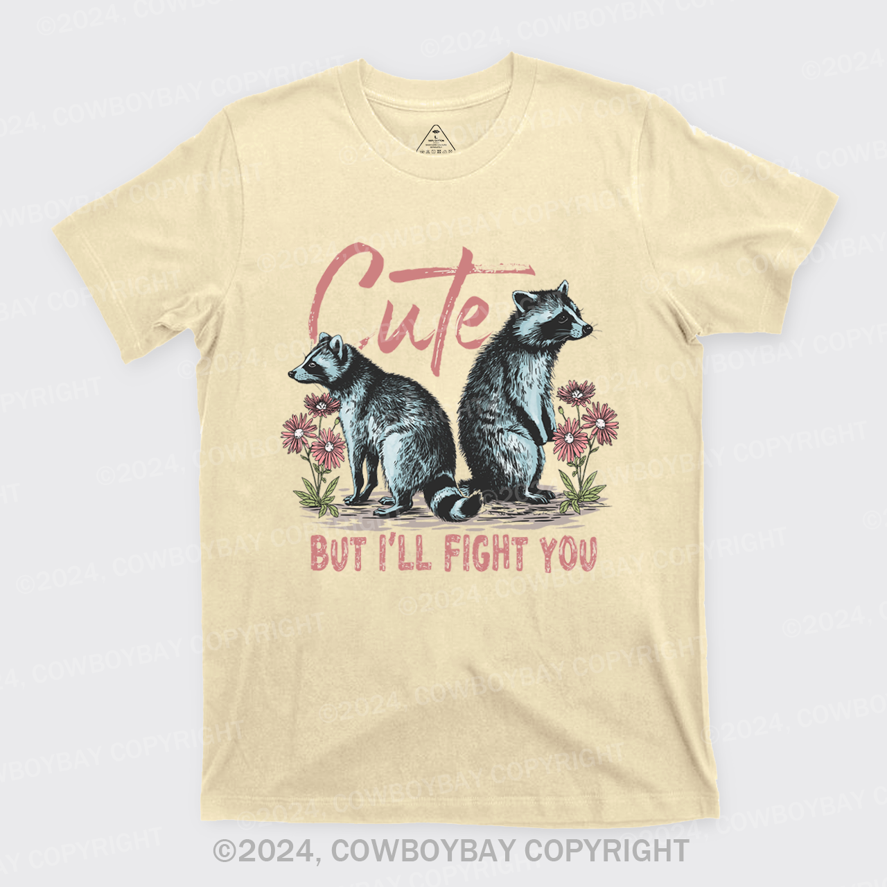 Cute But I'll Fight You T-Shirts