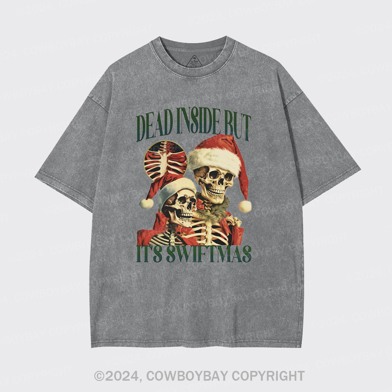 Dead Inside But It's Swiftmas Garment-dye Tees