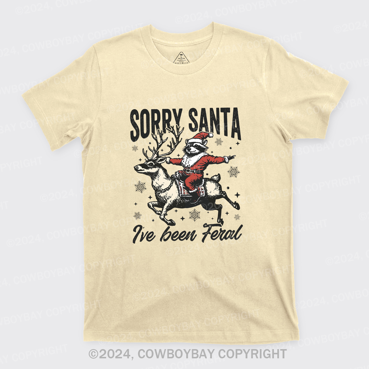 Sorry Santa,I've Been Feral T-Shirts