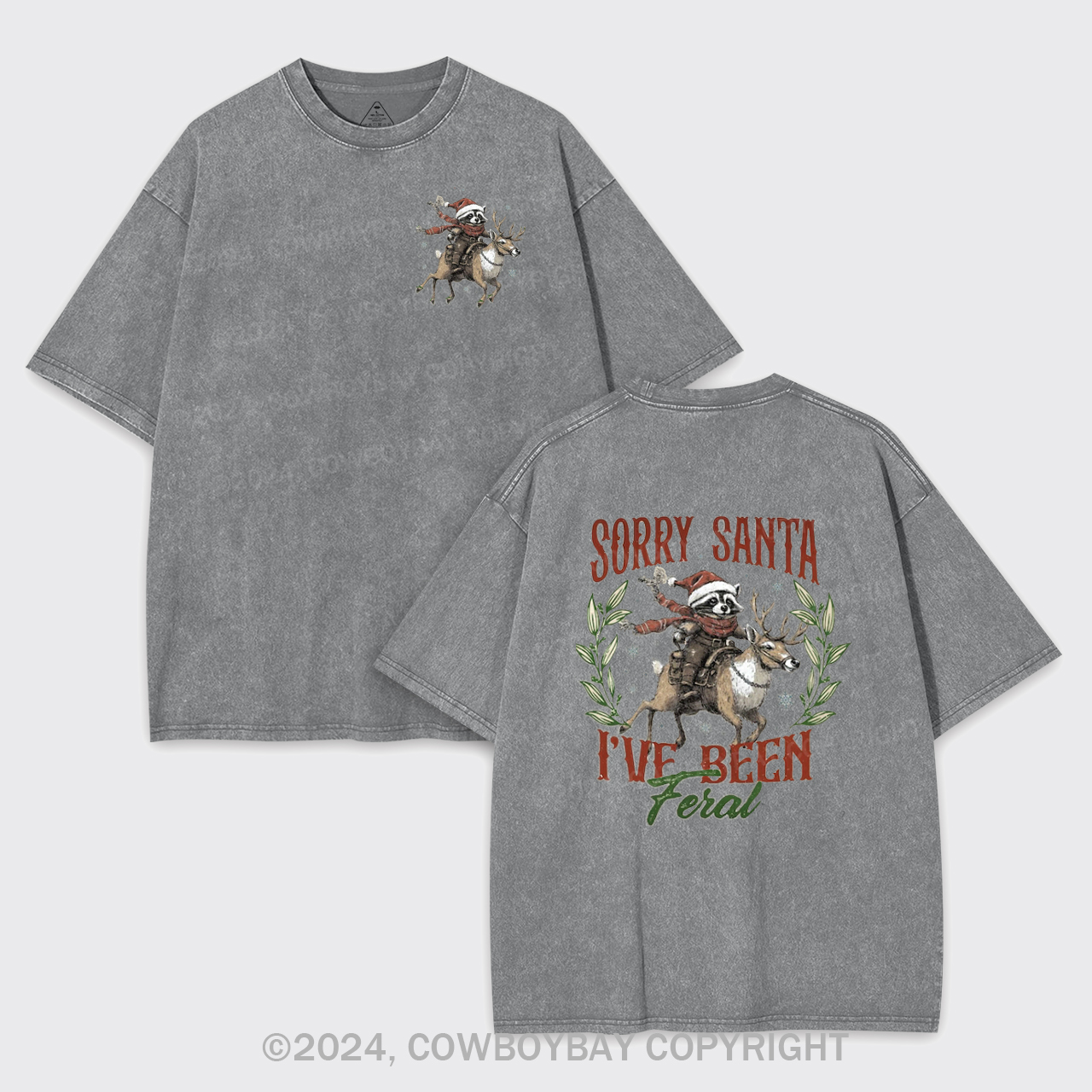 Christmas Raccoon,Sorry Santa Garment-dye Tees