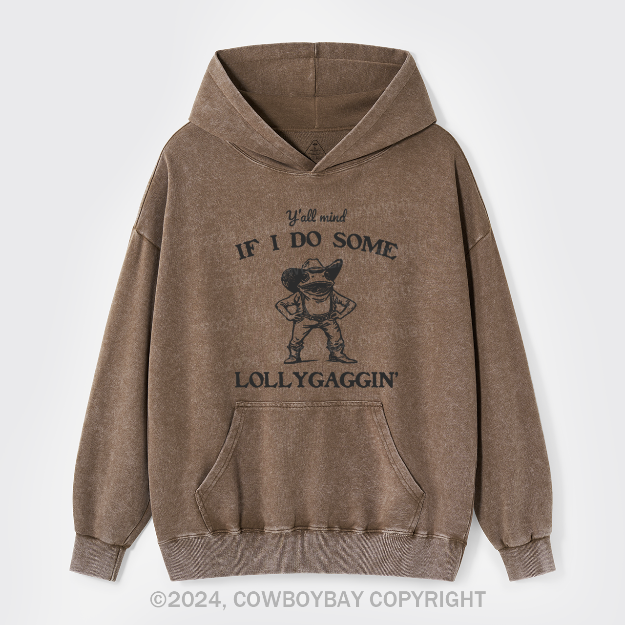 Y'all Mind If I Do Some Lollygaggi Garment-Dye Hoodies
