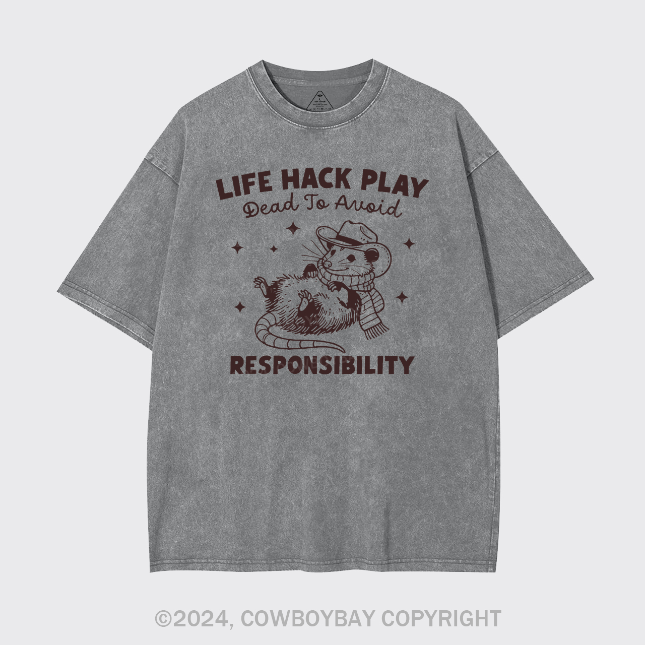 Life Hack Play Dead To Avoid Responsibility Garment-dye Tees