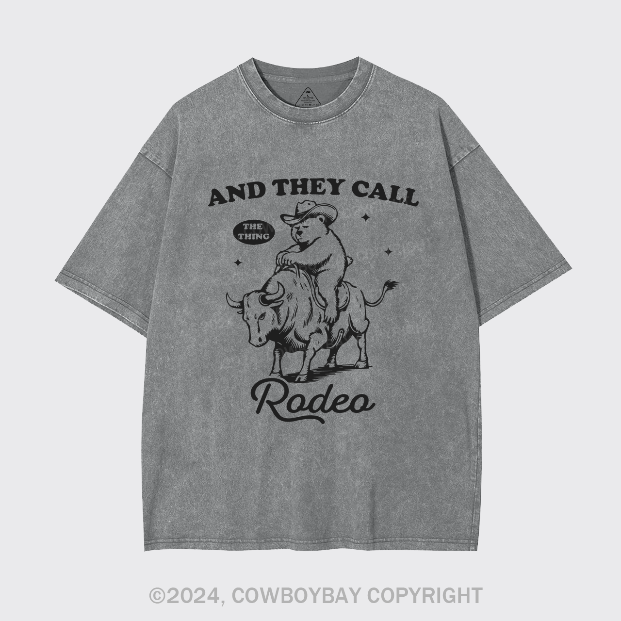 They Call The Thing Rodeo Garment-dye Tees