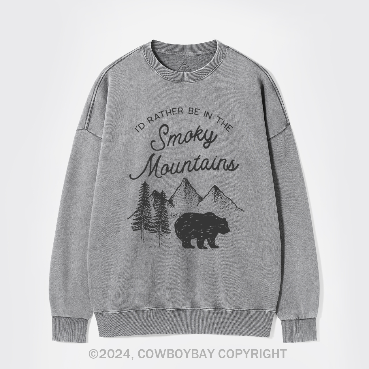 I'd Rather Be In The Great Smoky Mountains Washed Sweatshirts
