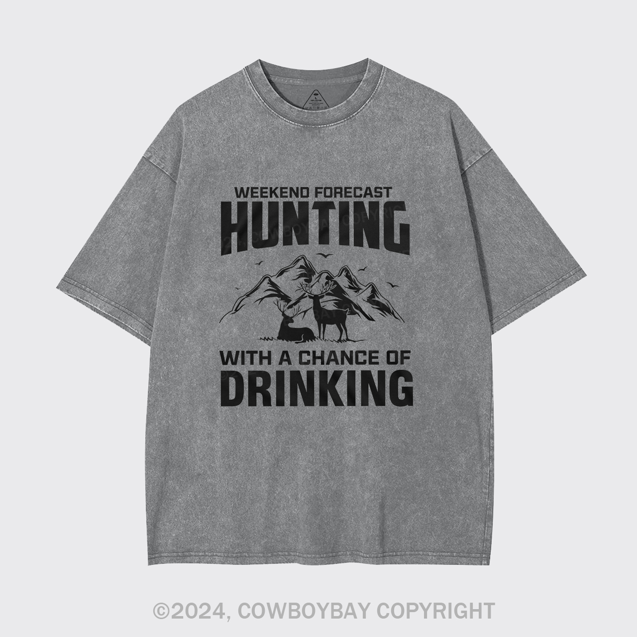 Weekend Forecast Hunting With A Chance Of Drinking Garment-dye Tees