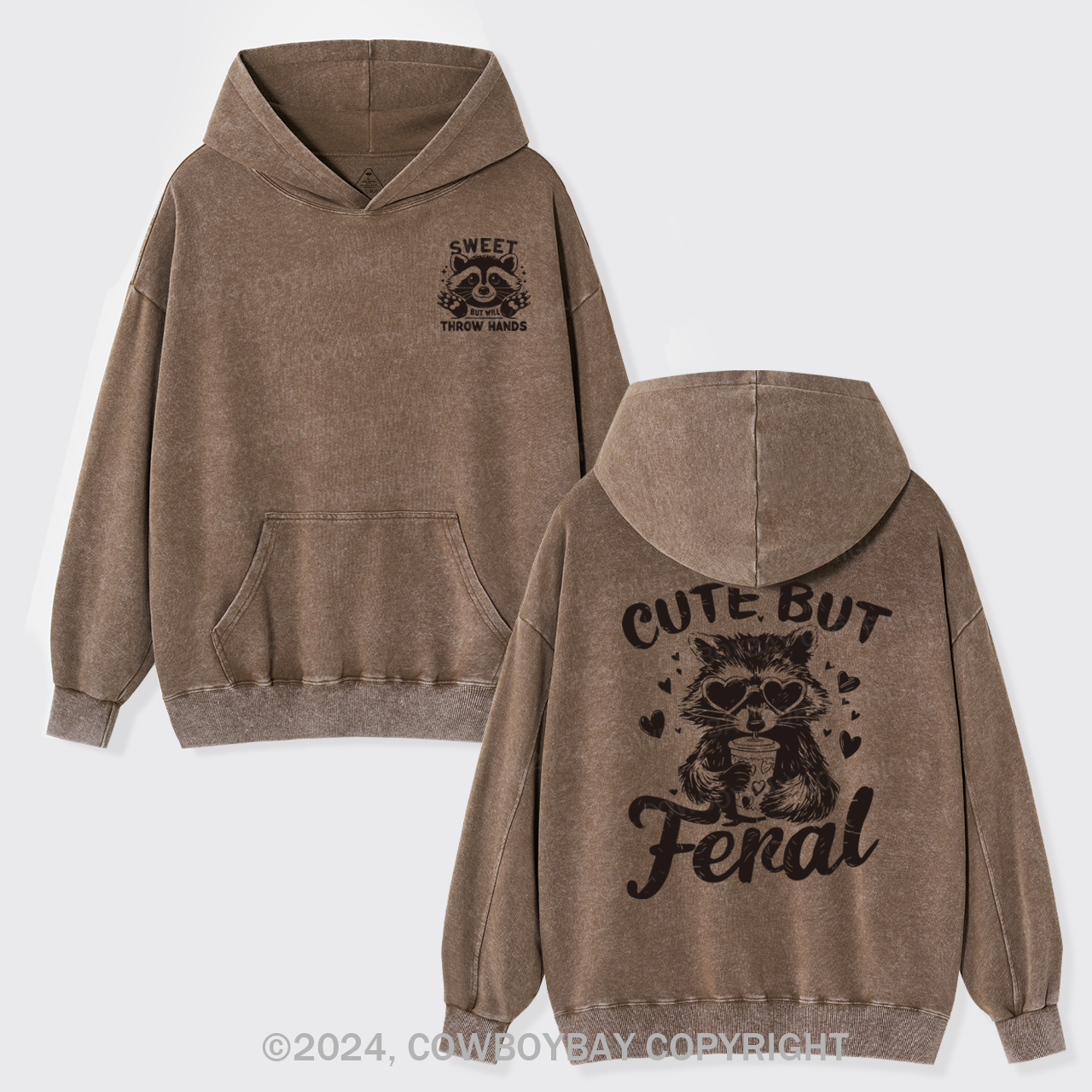 Sweet But Will Throw Hands Garment-Dye Hoodies