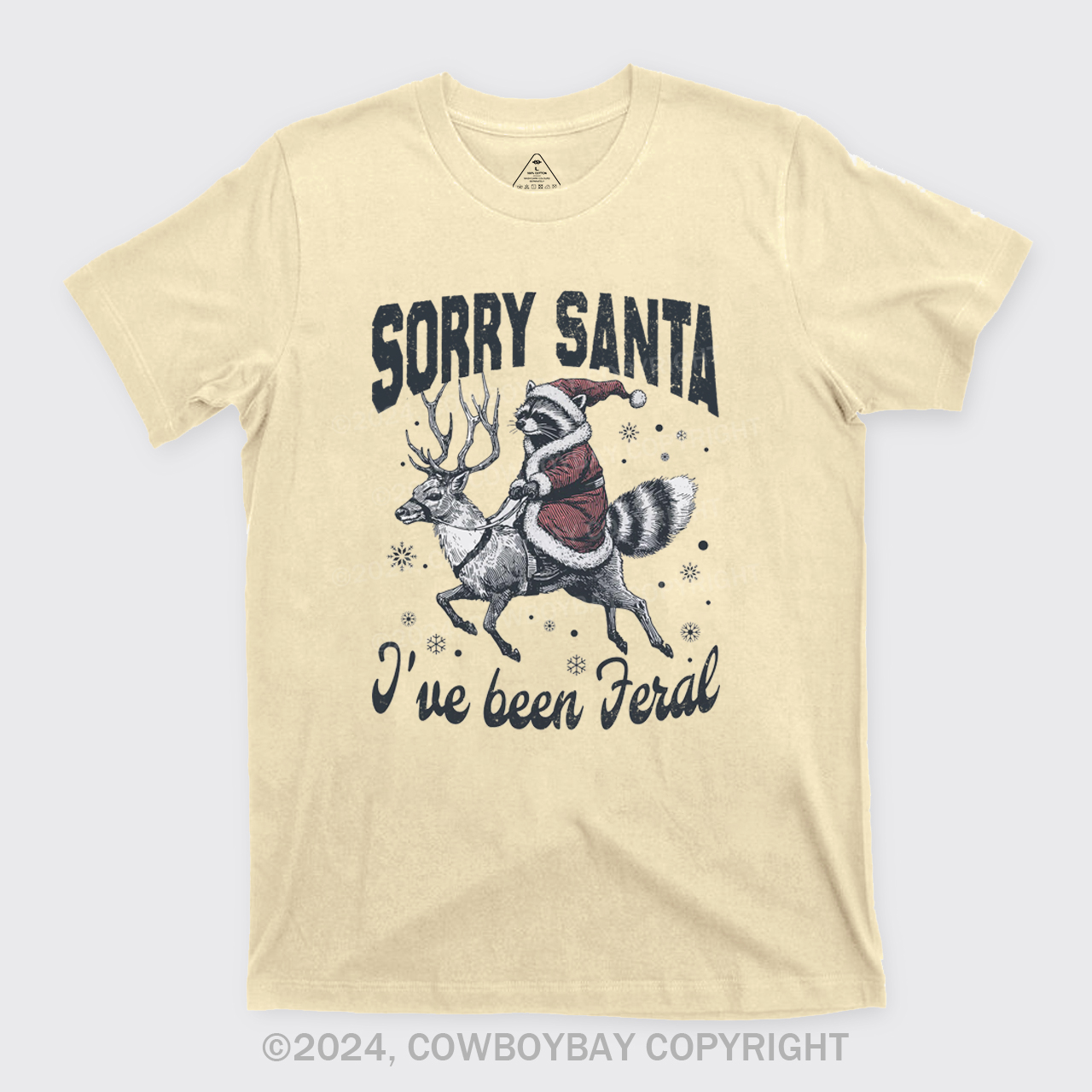 Sorry Santa I've Been Feral T-Shirts