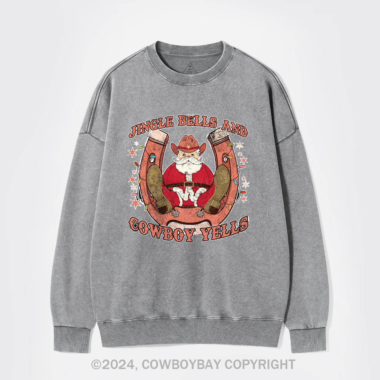 Jingle Bells And Cowboy Yells Washed Sweatshirts