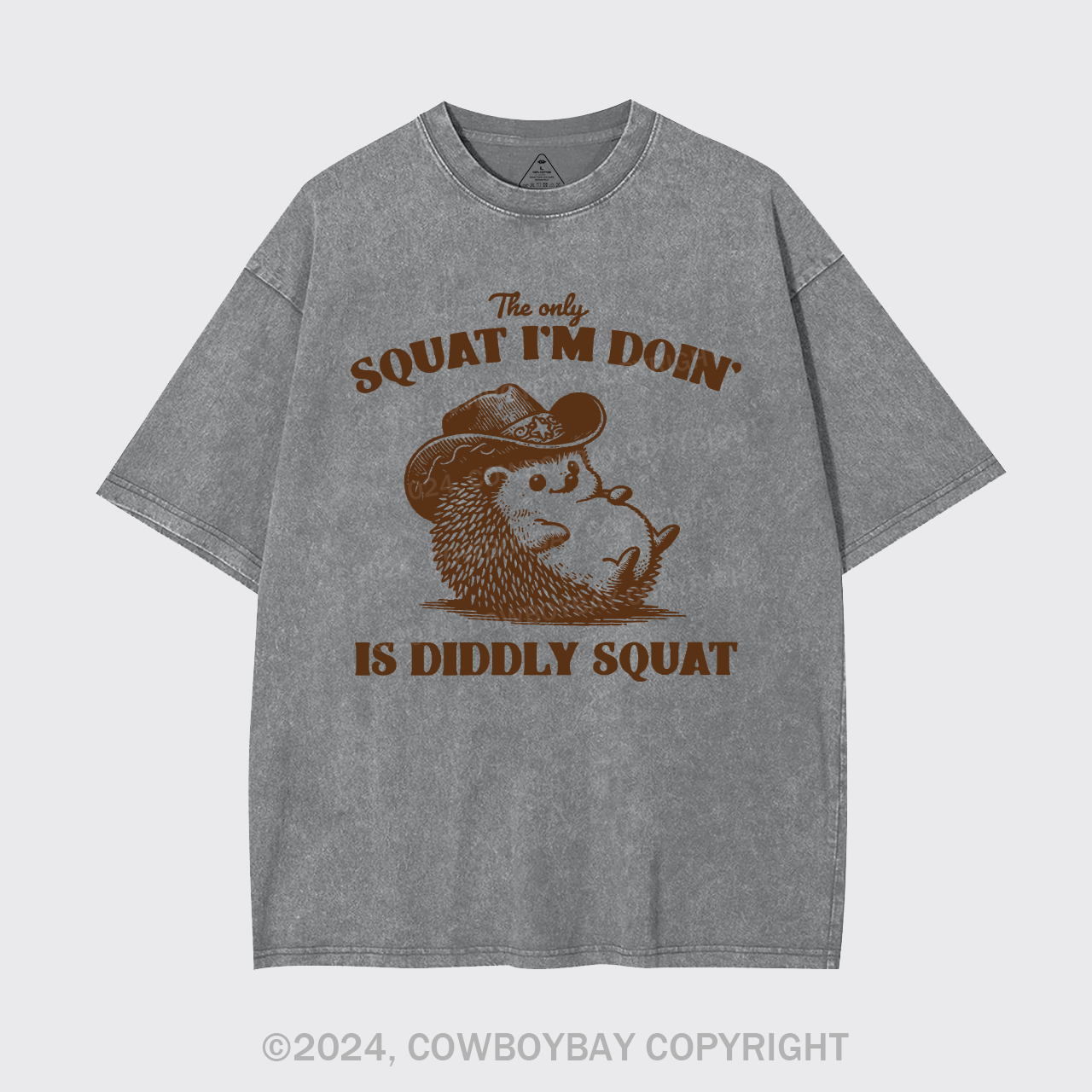 The Only Squat I'm Doing,Is Diddly Squat Garment-dye Tees
