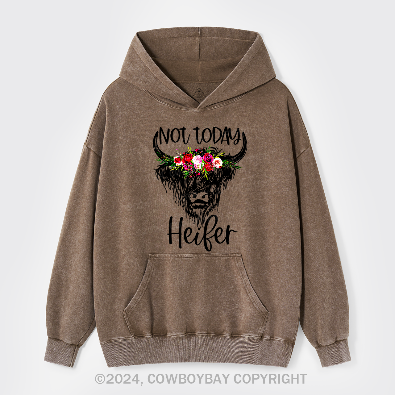 Not Today Heifer Cowboy Garment-Dye Hoodies