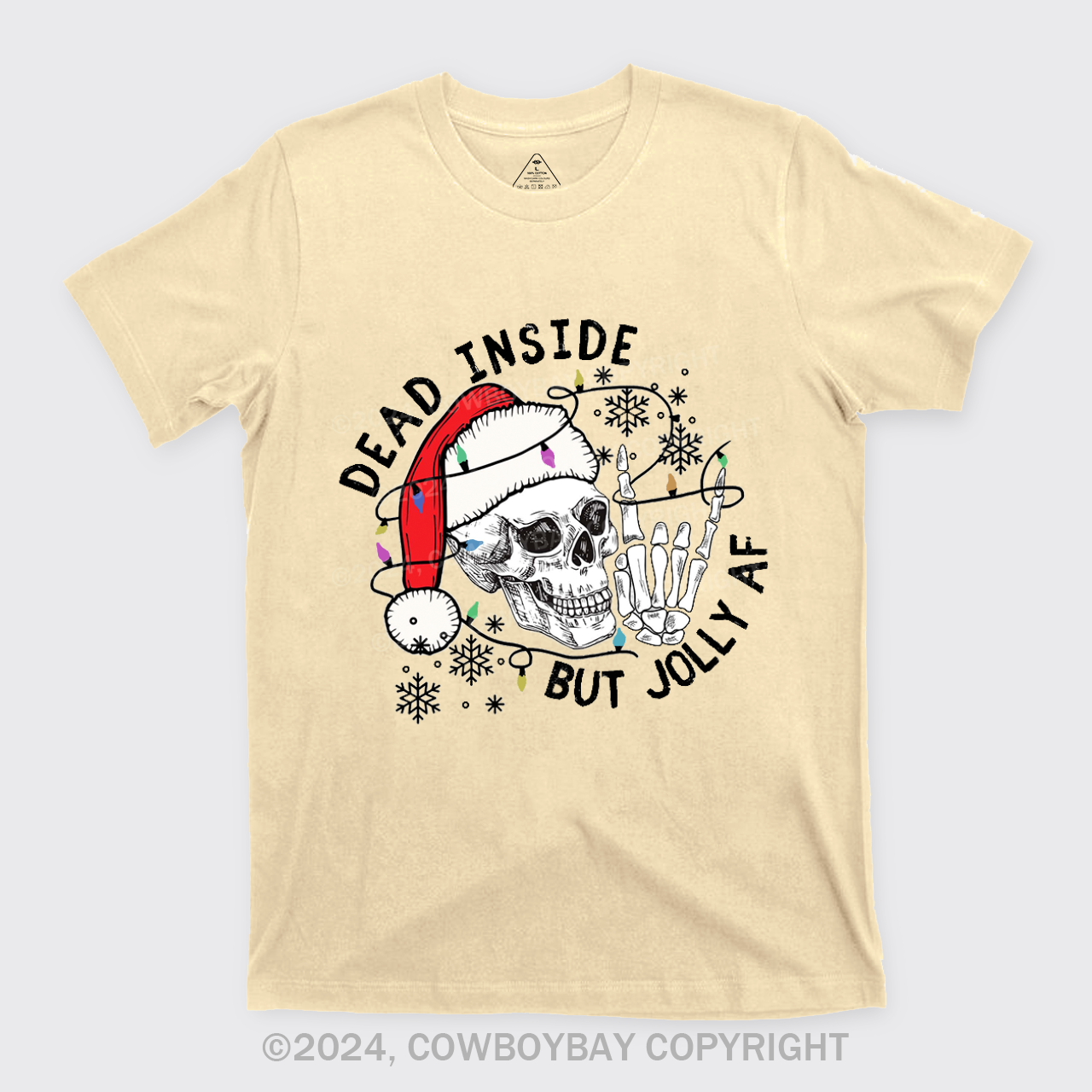 Dead Inside But Jolly AF T-Shirts