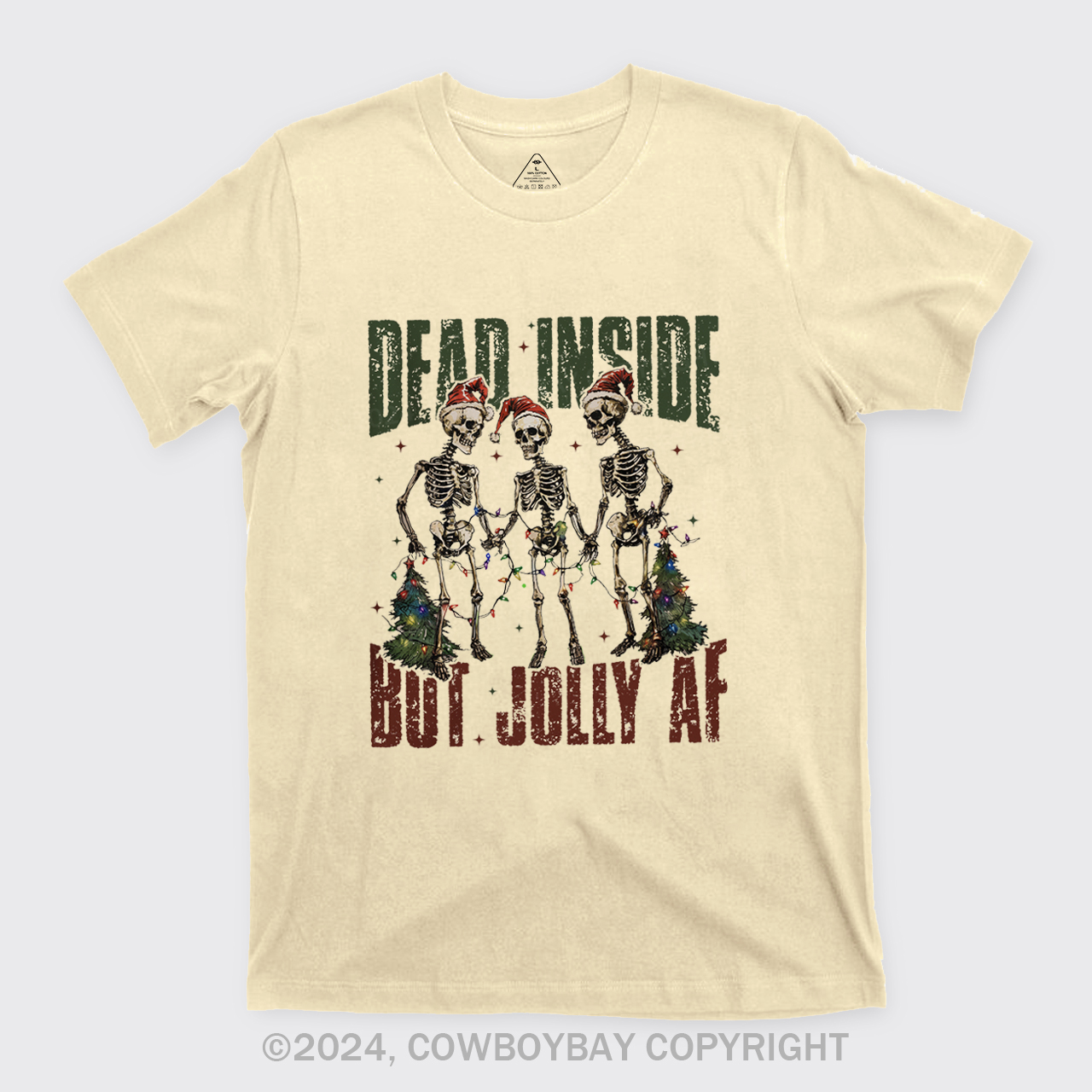 Dead Inside But Jolly Af T-Shirts