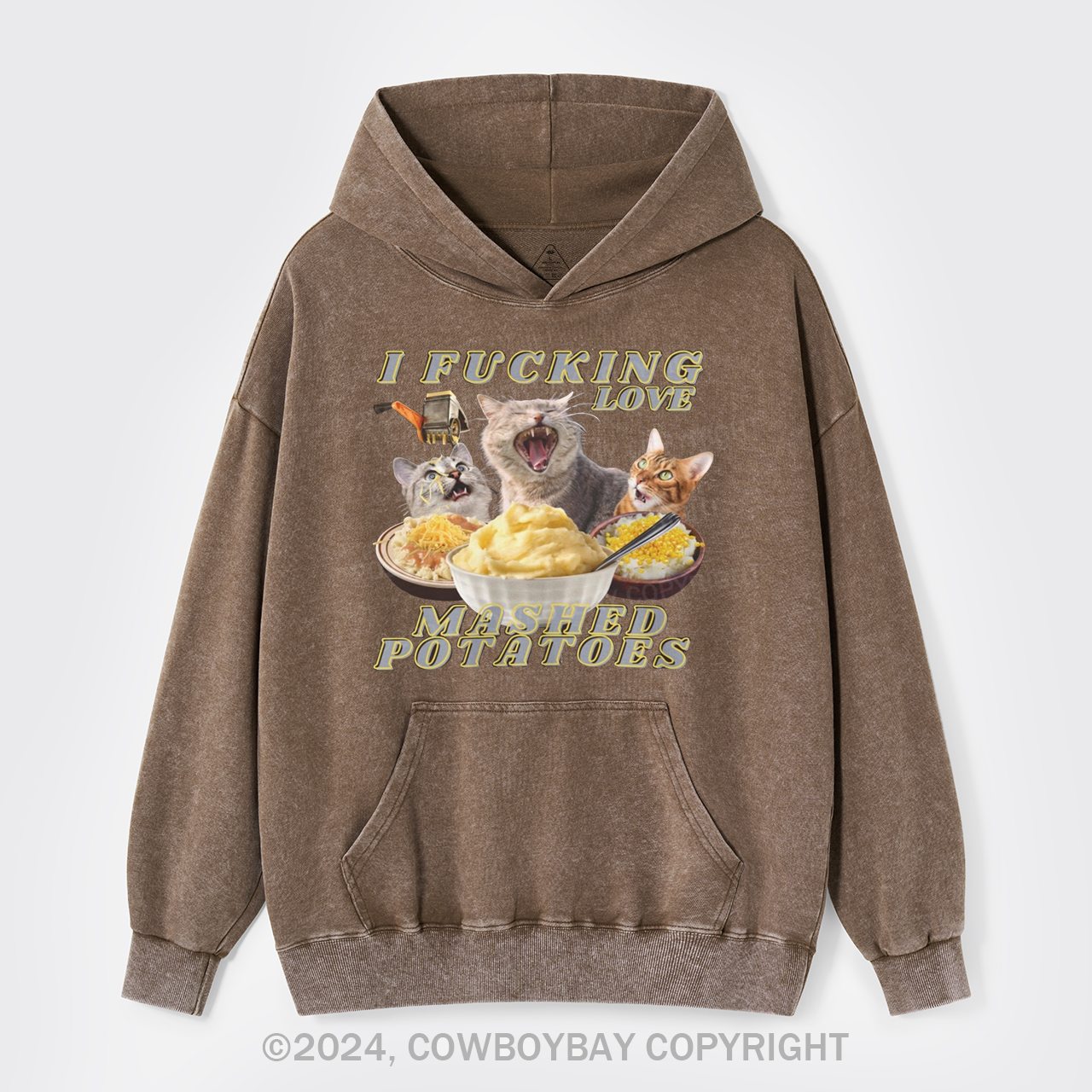 I Fucking Love Mashed Potatoes Garment-Dye Hoodies