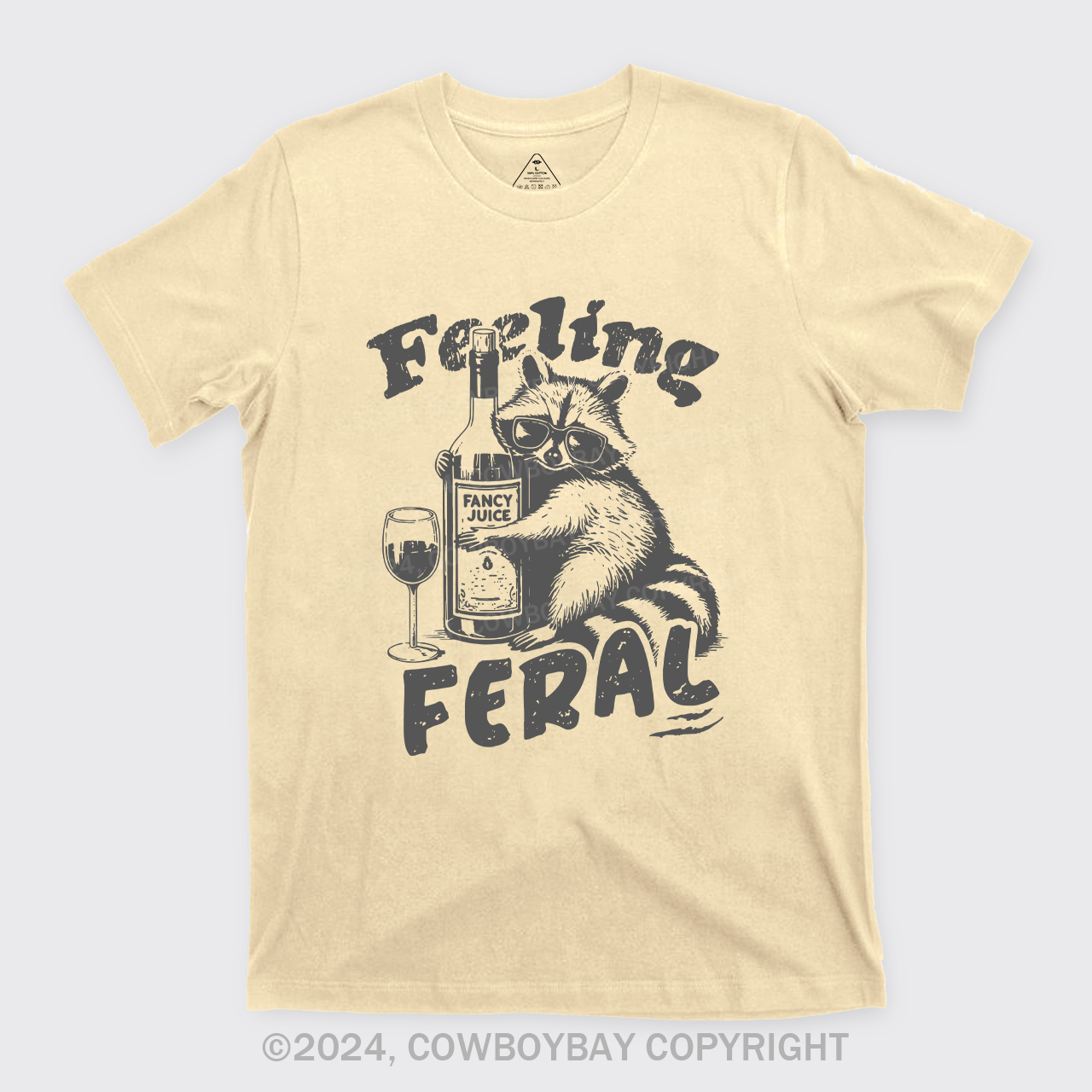 Feeling Feral Of Raccoon T-Shirts