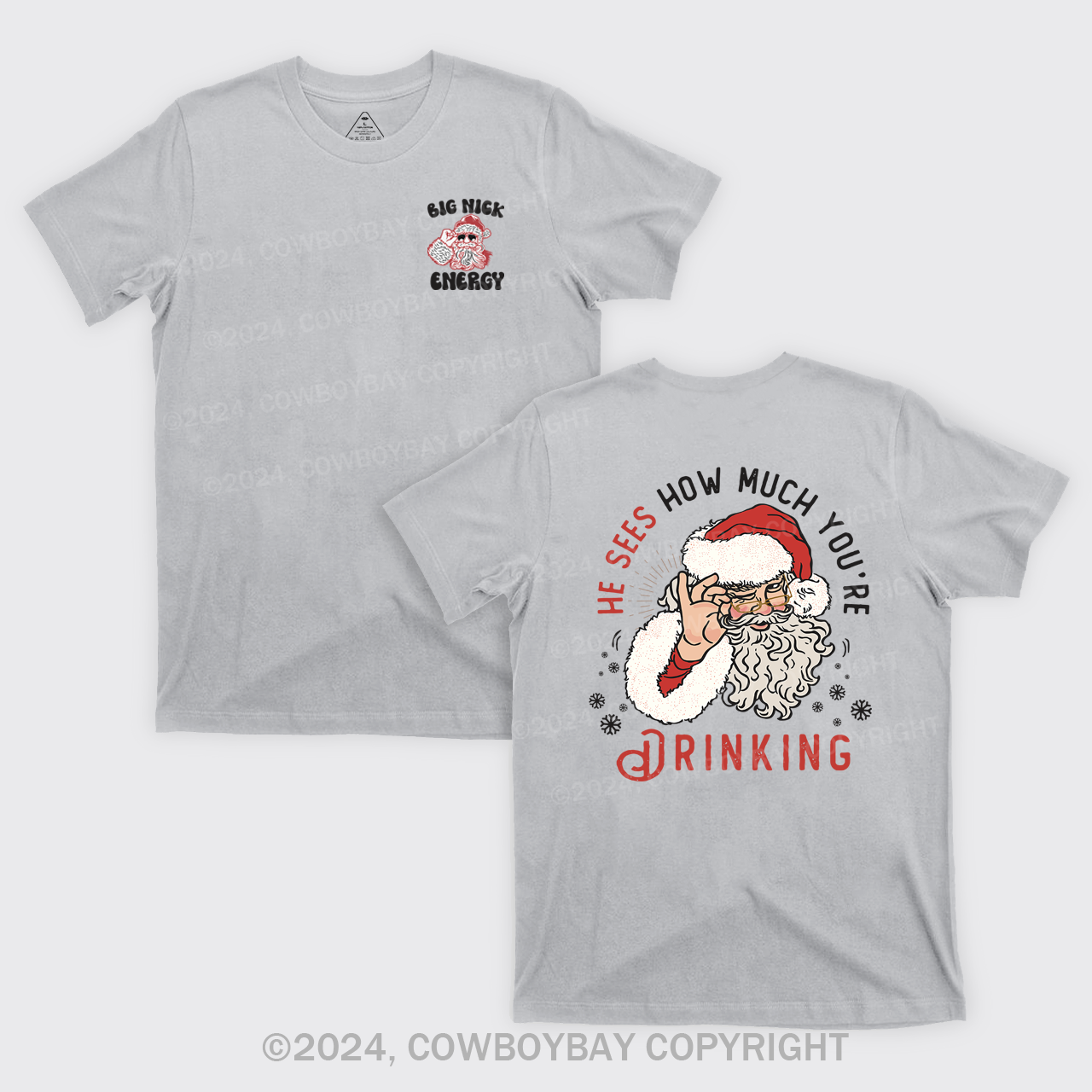 He Sees How Much You're Drinking T-Shirts