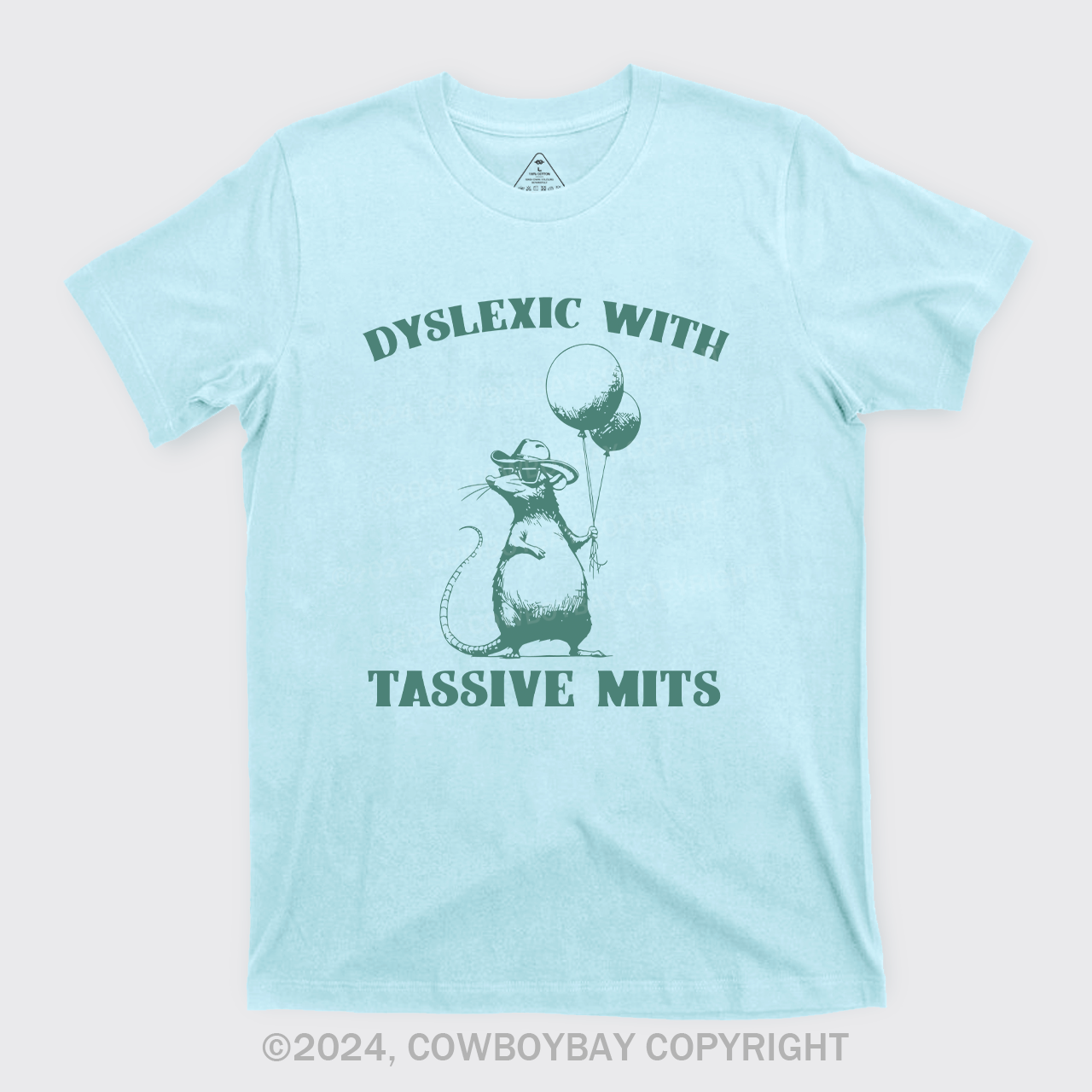 Dyslexic With Tassive Mits T-Shirts
