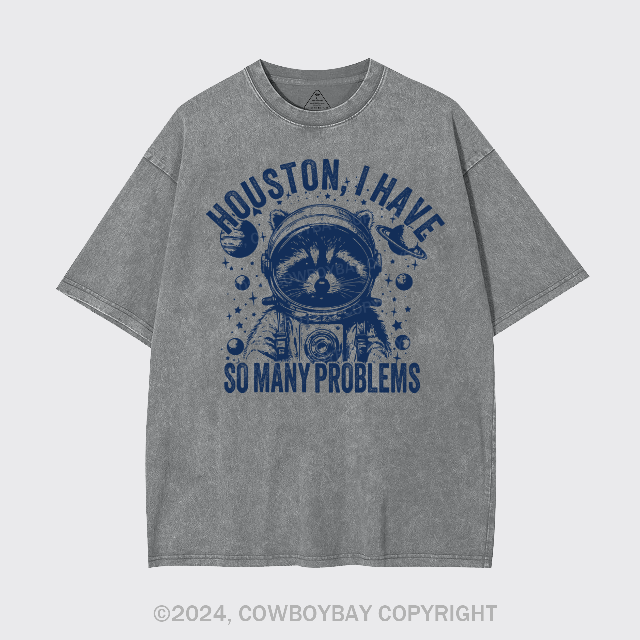 Houston, I Have So Many Problems Garment-dye Tees