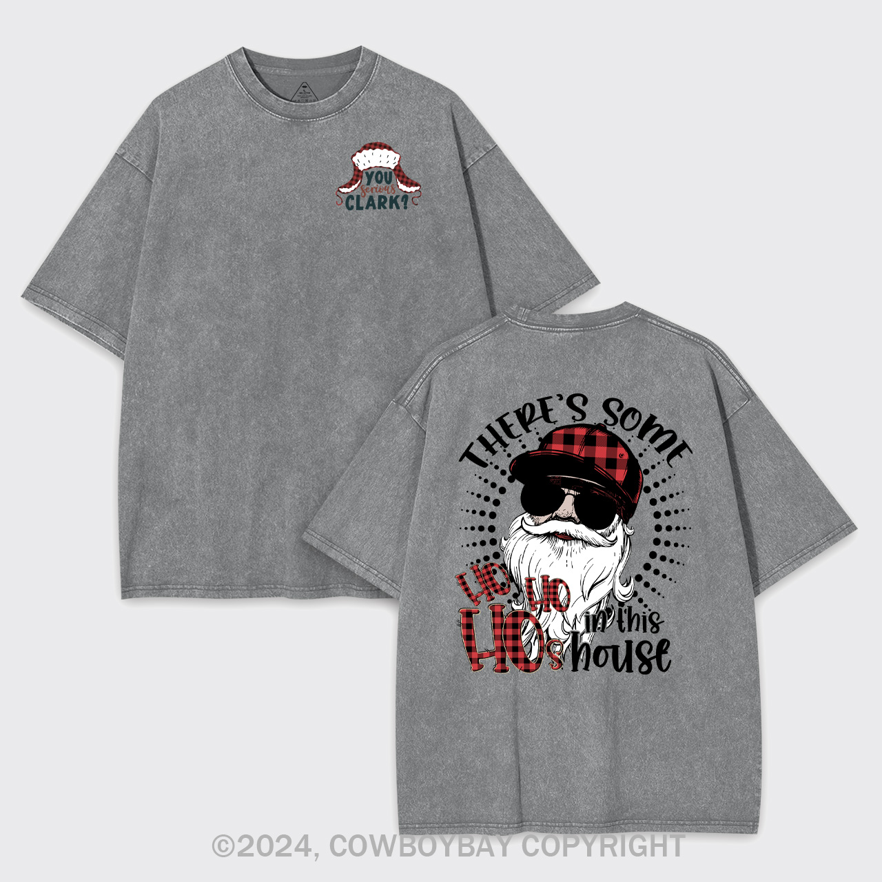 You Serious Clark Garment-dye Tees