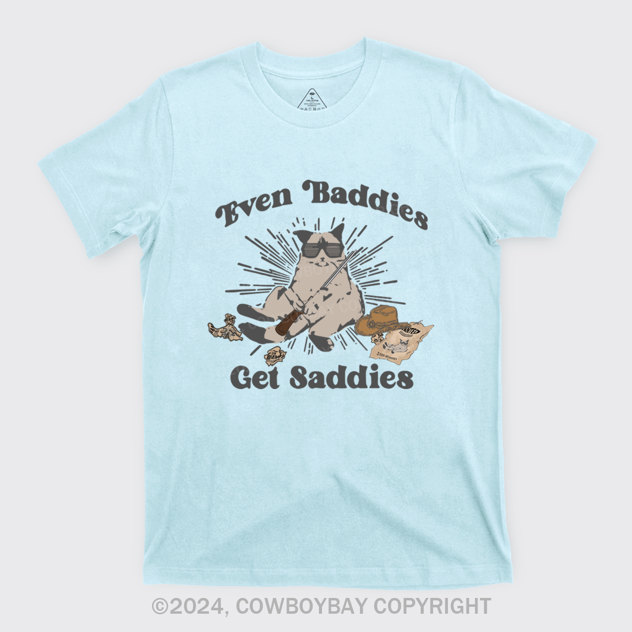 Even Baddies Get Saddies T-Shirts