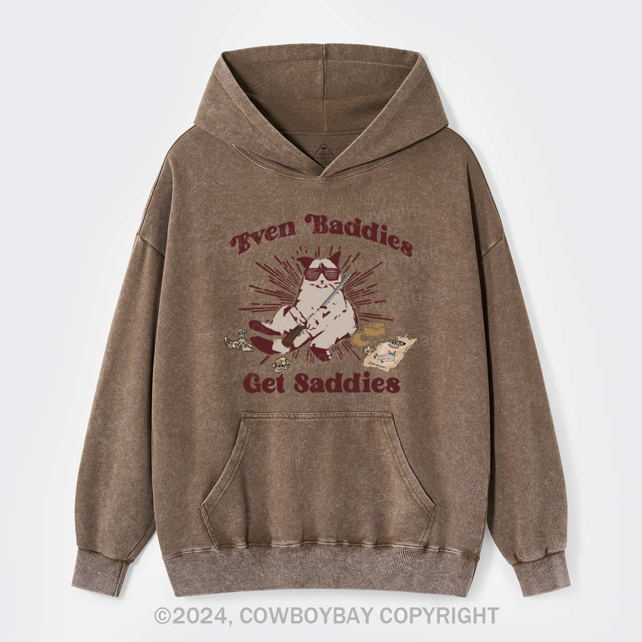 Even Baddies Get Saddies Garment-Dye Hoodies