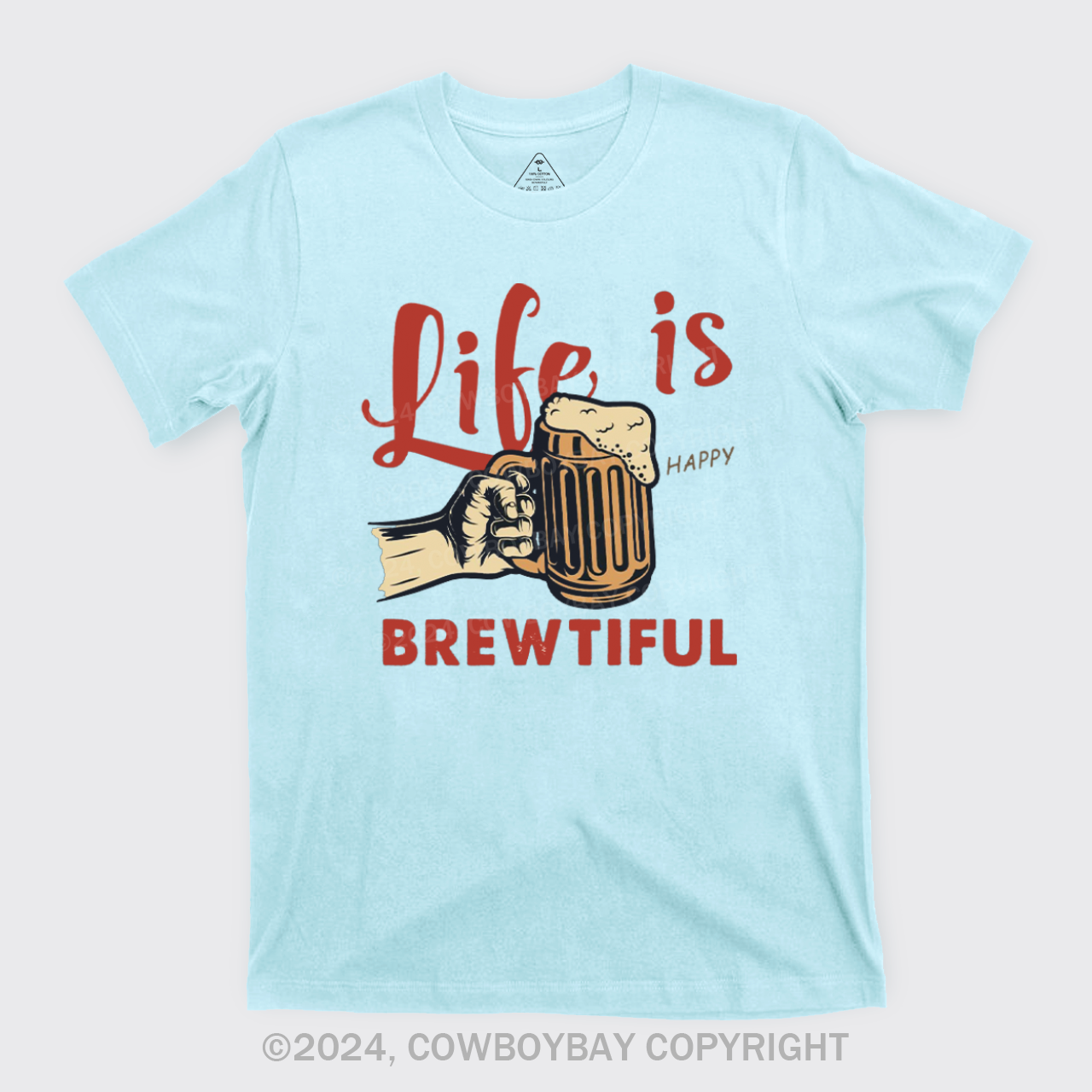 Life Is Brewtiful Beer T-Shirts