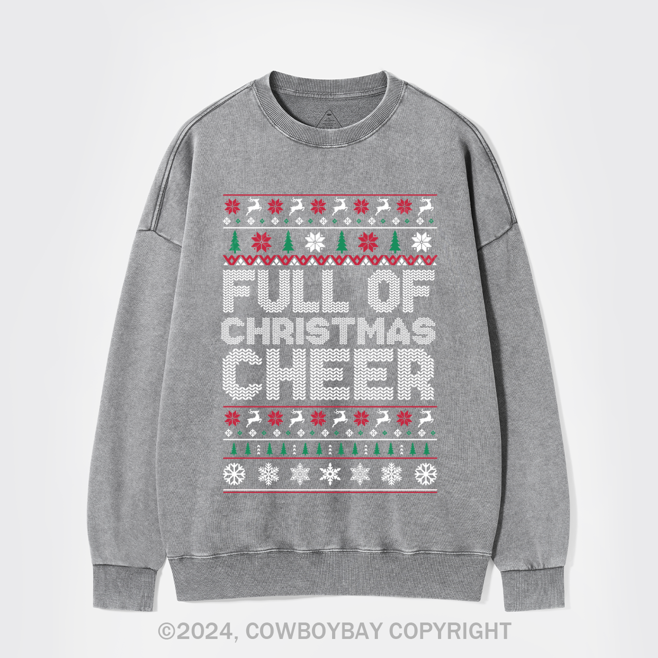 Full Of Christmas Cheer Washed Sweatshirts