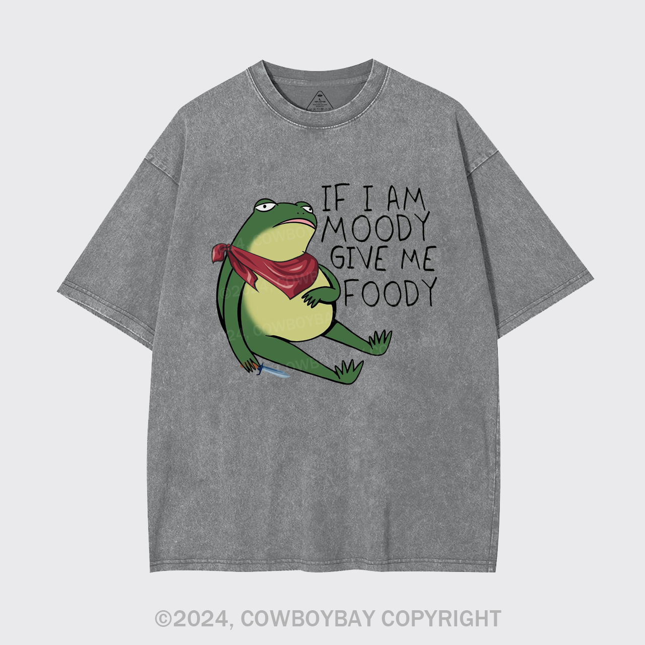 If I Am Moody Give Me Foody Garment-dye Tees