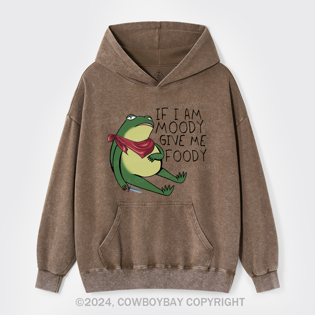 If I Am Moody Give Me Foody Garment-Dye Hoodies