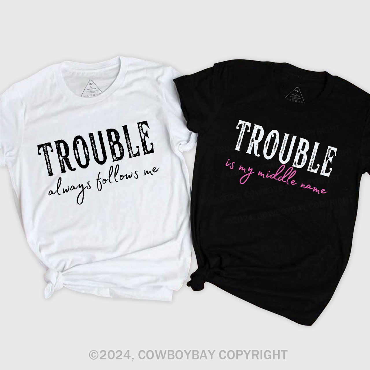 Trouble Follows Me Couples T-Shirts