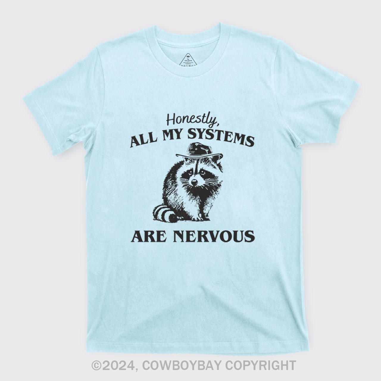 Actually All My Systems Are Nervous T-Shirts