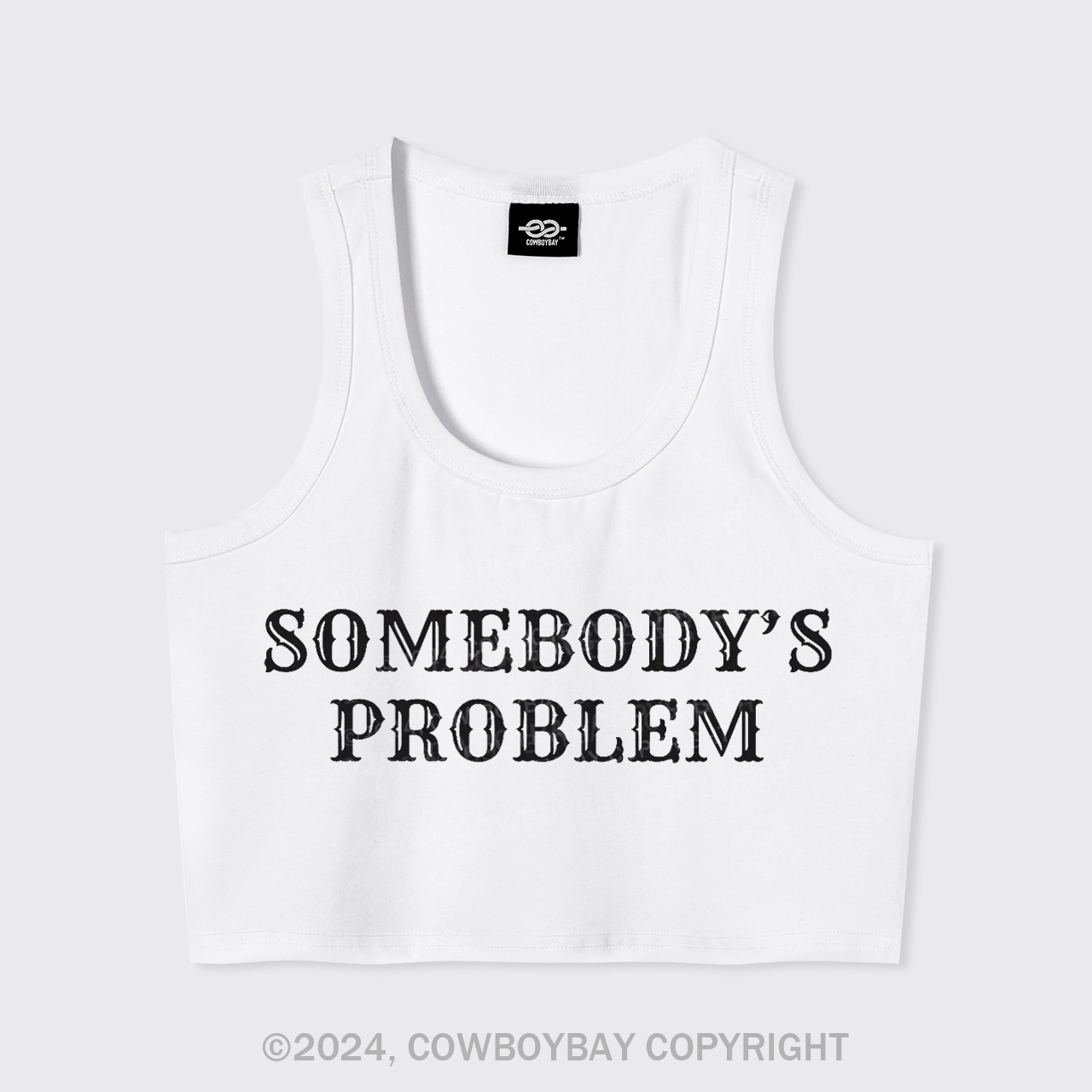 Somebody's Problem Tank Top