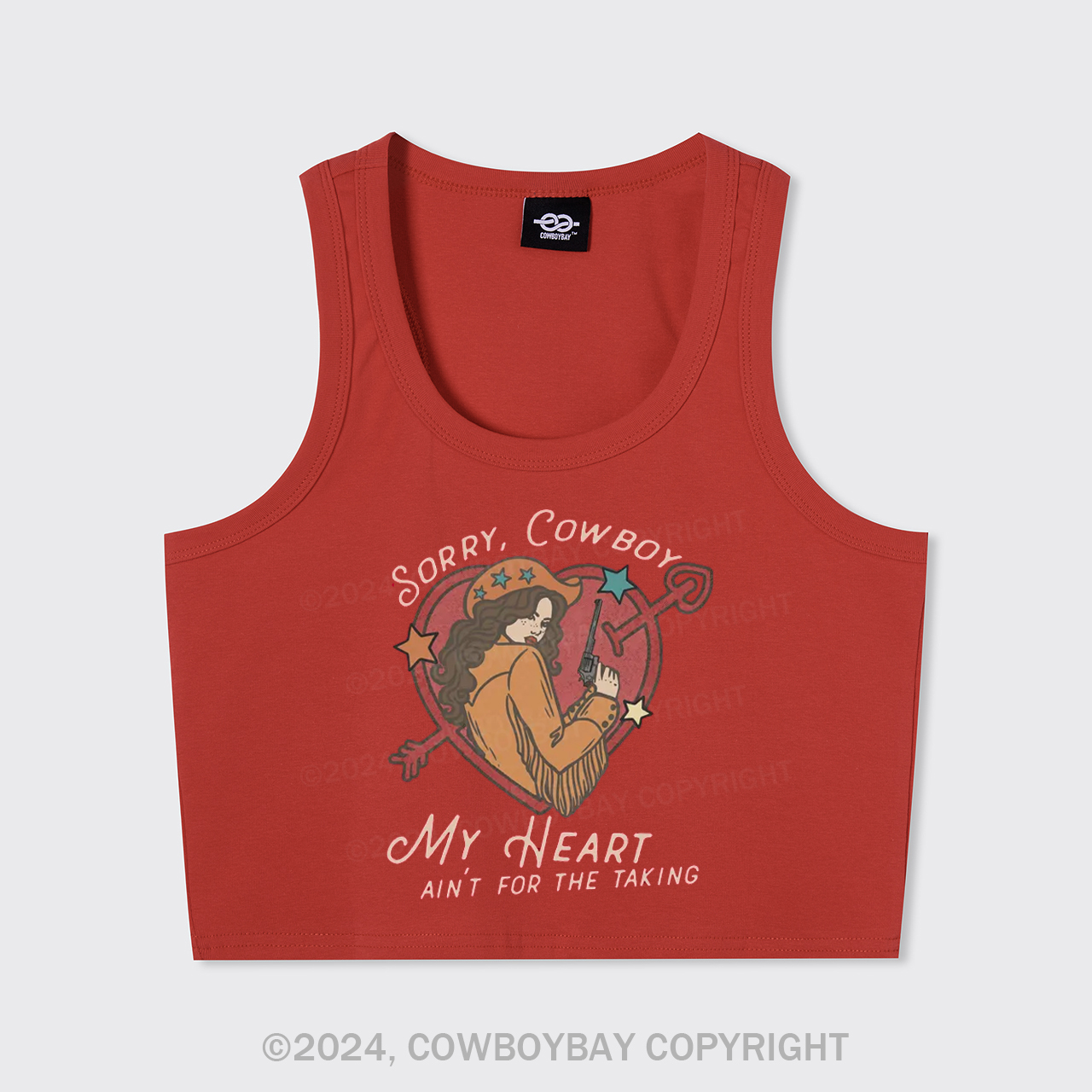 Sorry, Cowboy My Heart Ain't For The Taking Tank Top