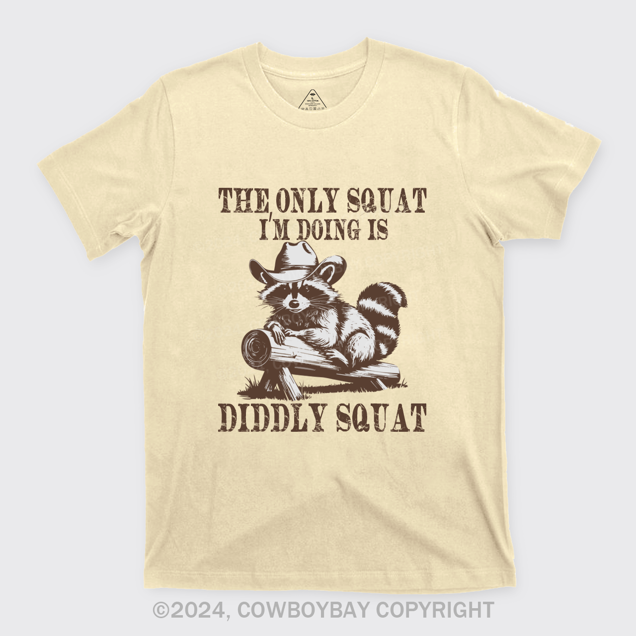 The Only Squat I'm Doing T-Shirts